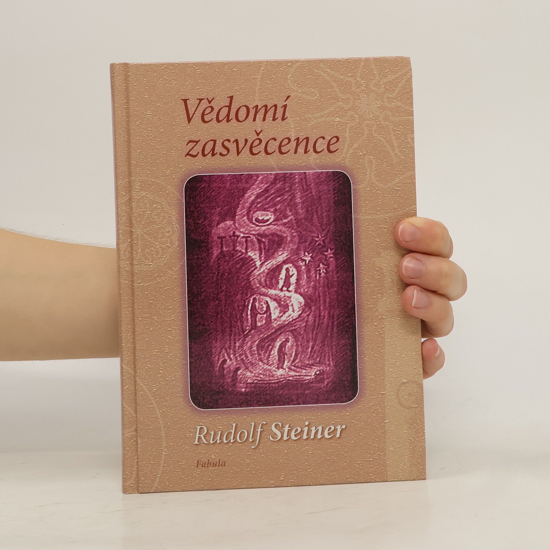 Rudolf Steiner Vědomí zasvěcence