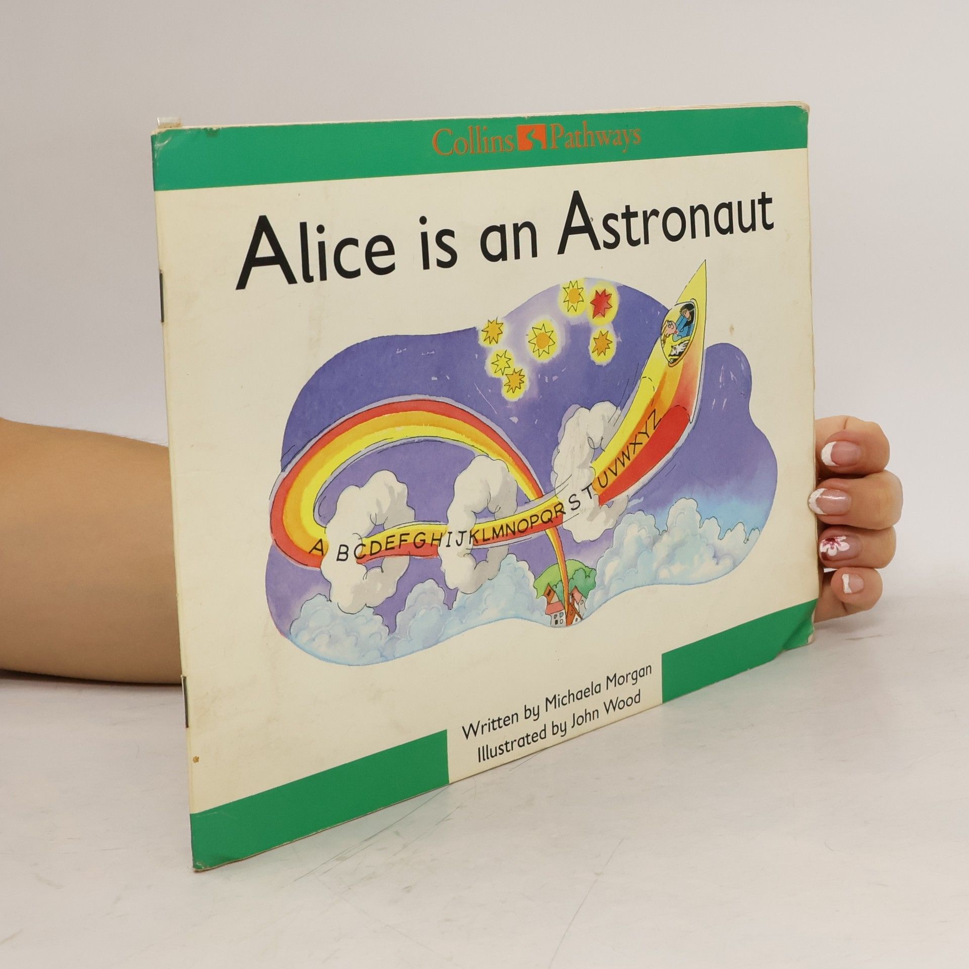 Michaela Morgan Alice Is an Astronaut