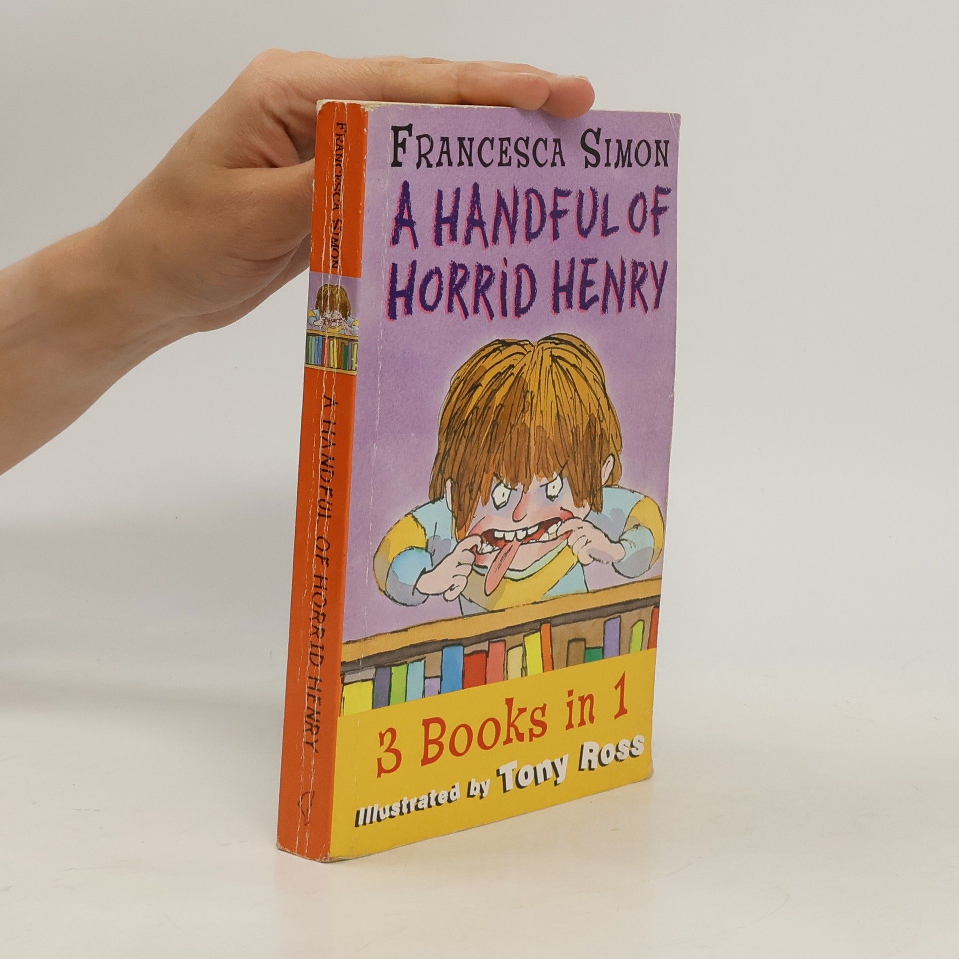 Francesca Simon A Handful of Horrid Henry