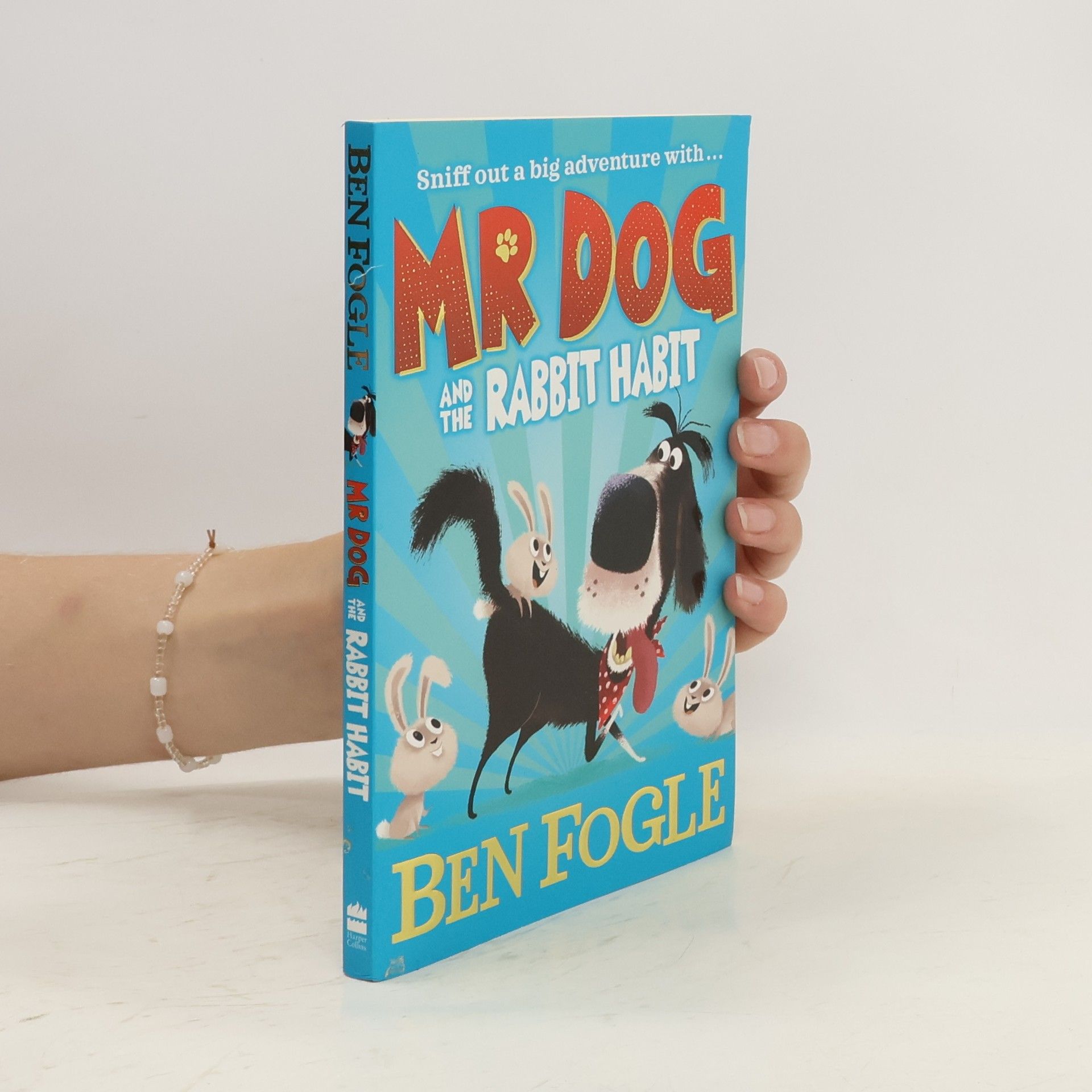 Ben Fogle Mr Dog and the Rabbit Habit