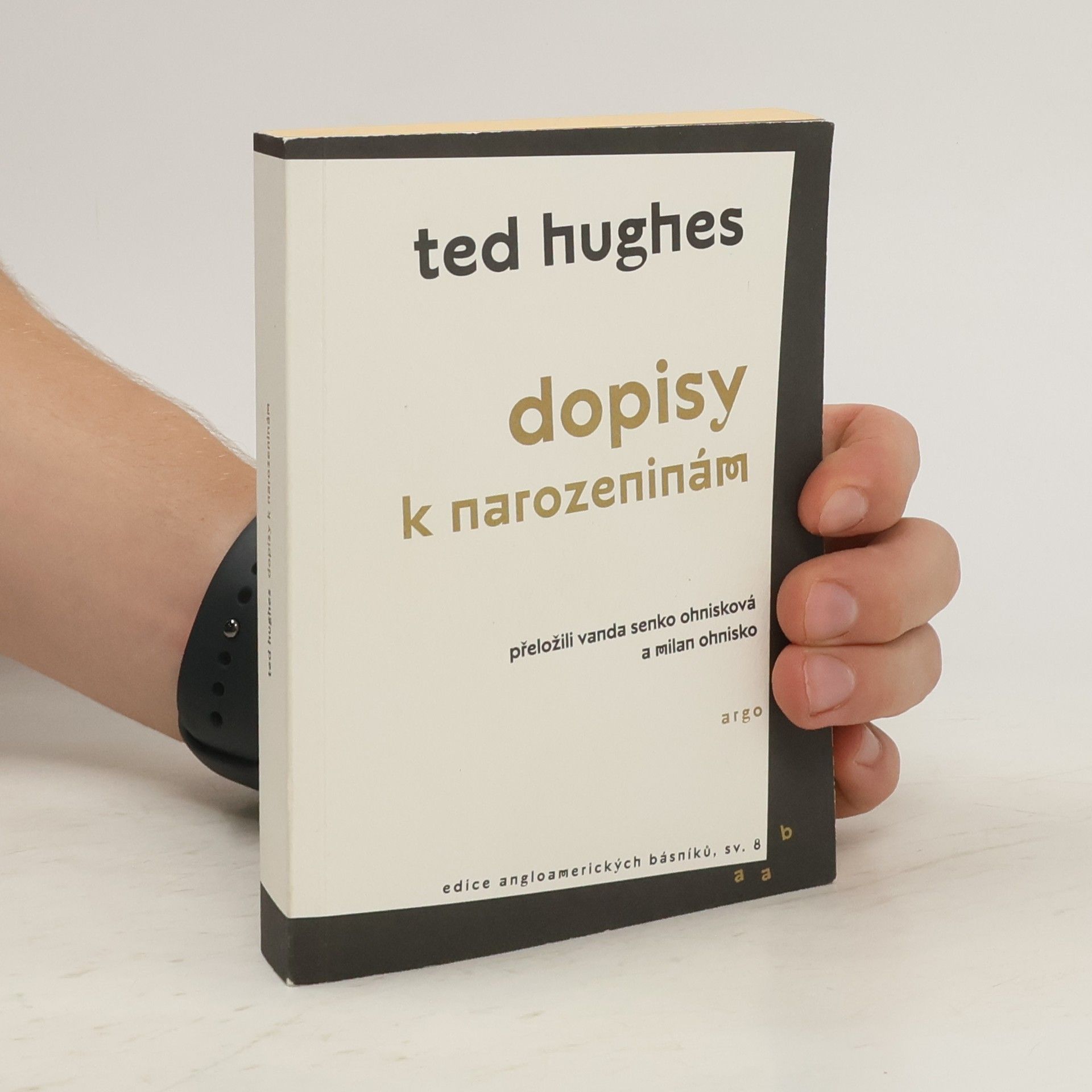 Ted Hughes Dopisy k narozeninám