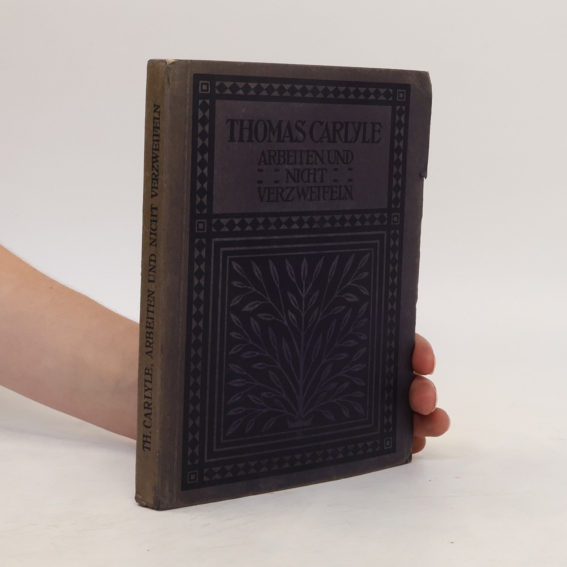 Thomas Carlyle Arbeiten und nicht verzweifeln