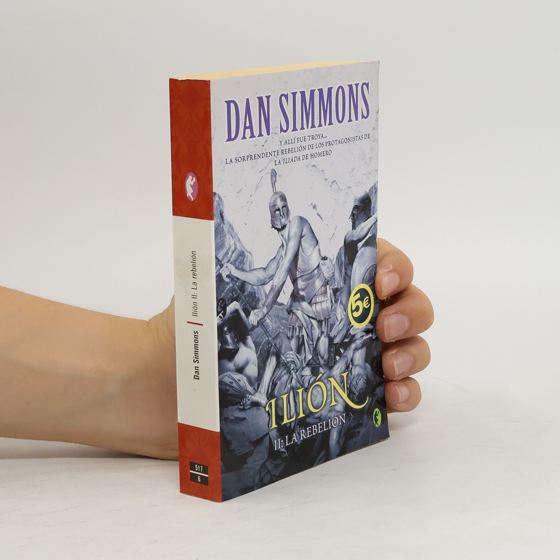 Dan Simmons Ilión II. La rebelión