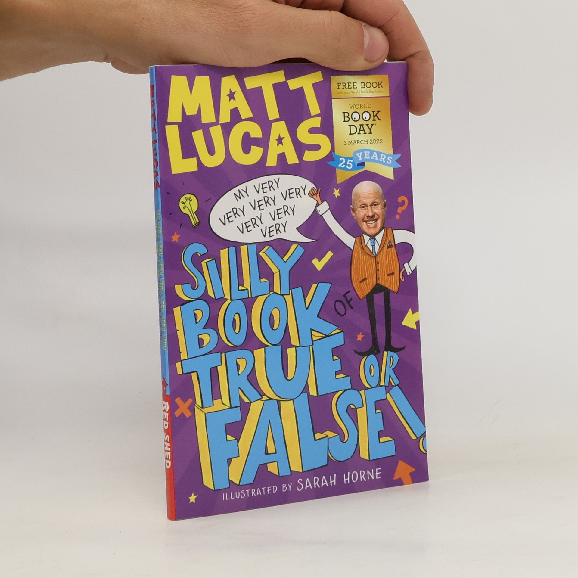 Matt Lucas My Very Silly Book of True or False