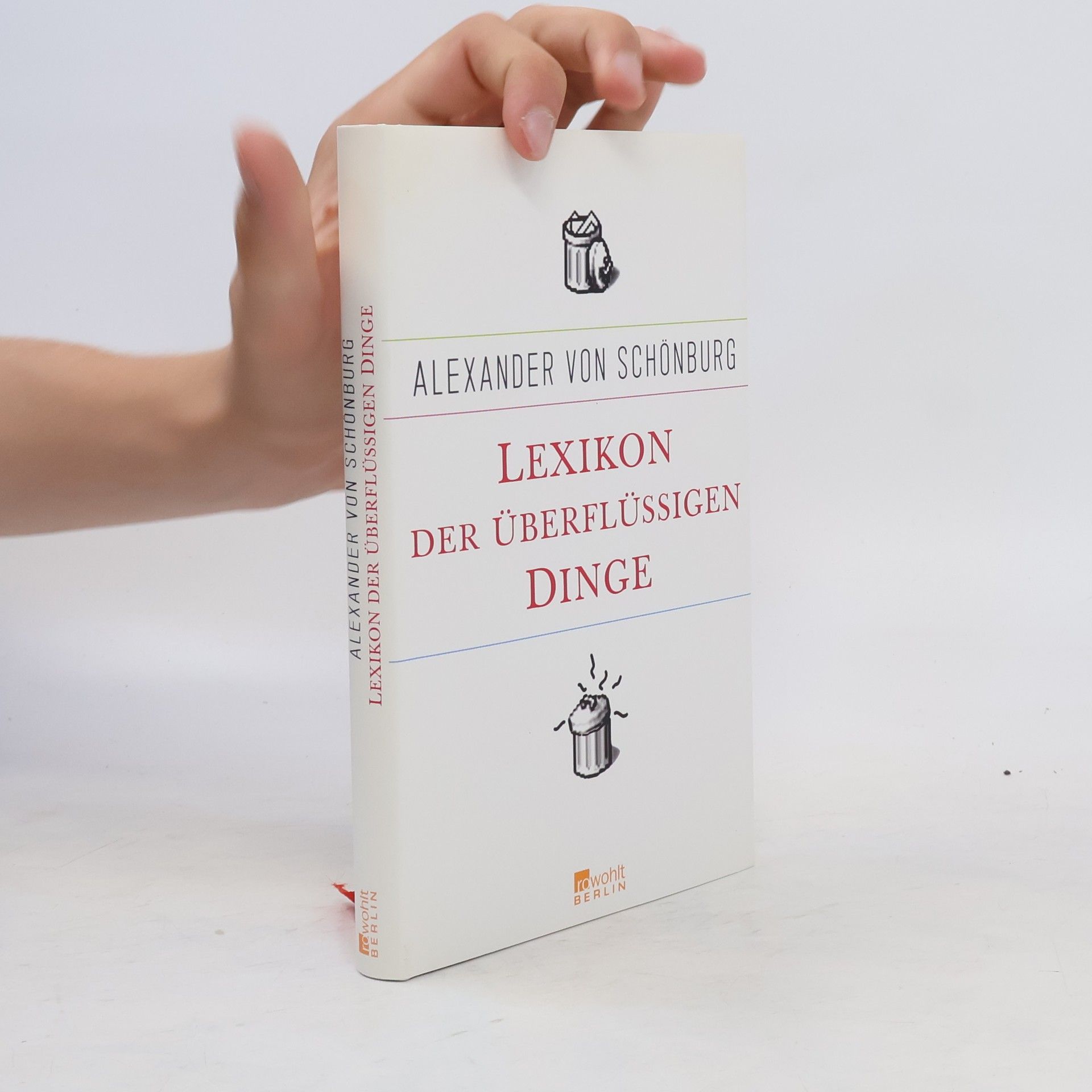 Alexander von Schönburg Lexikon der überflüssigen Dinge