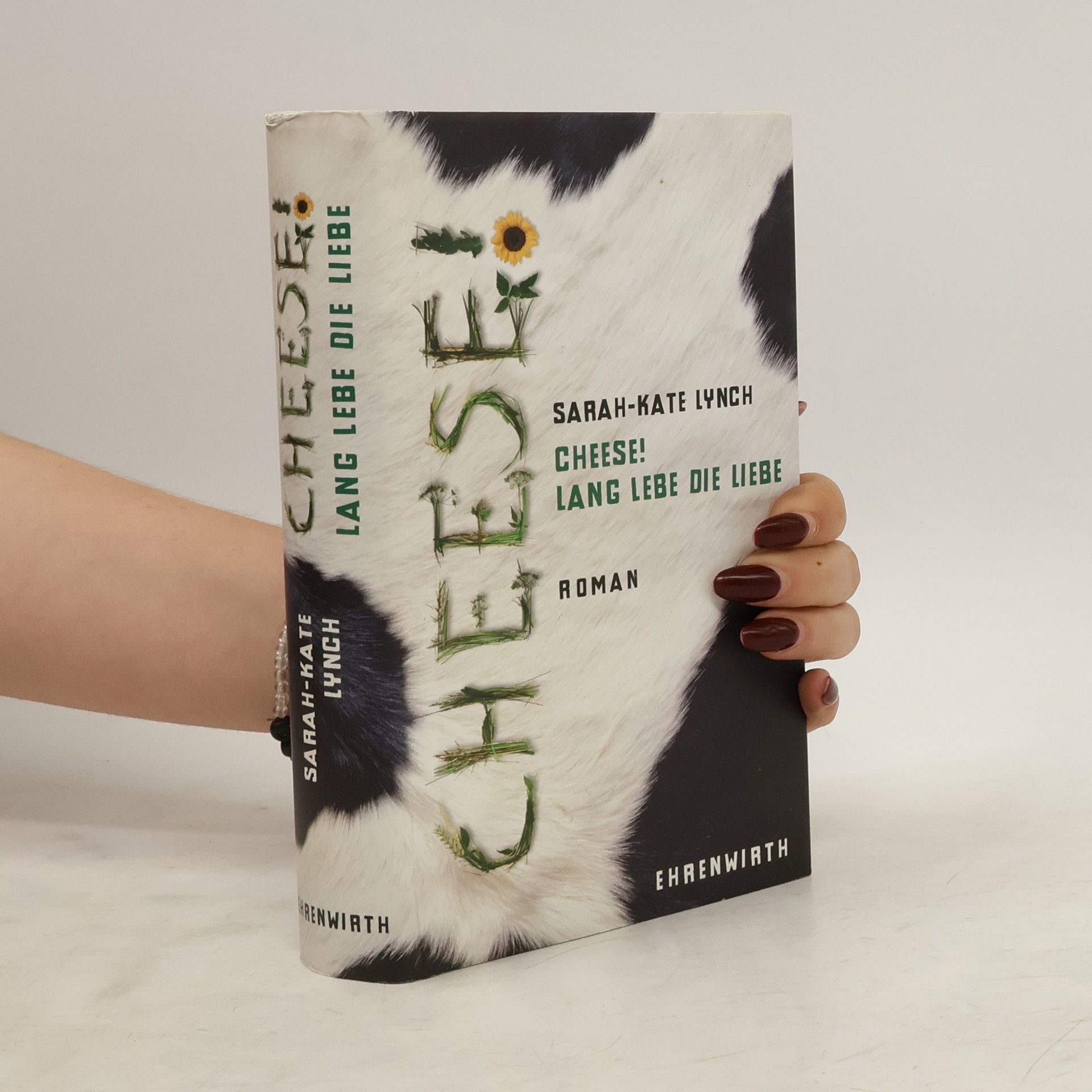 Sarah-Kate Lynch Cheese - lang lebe die Liebe