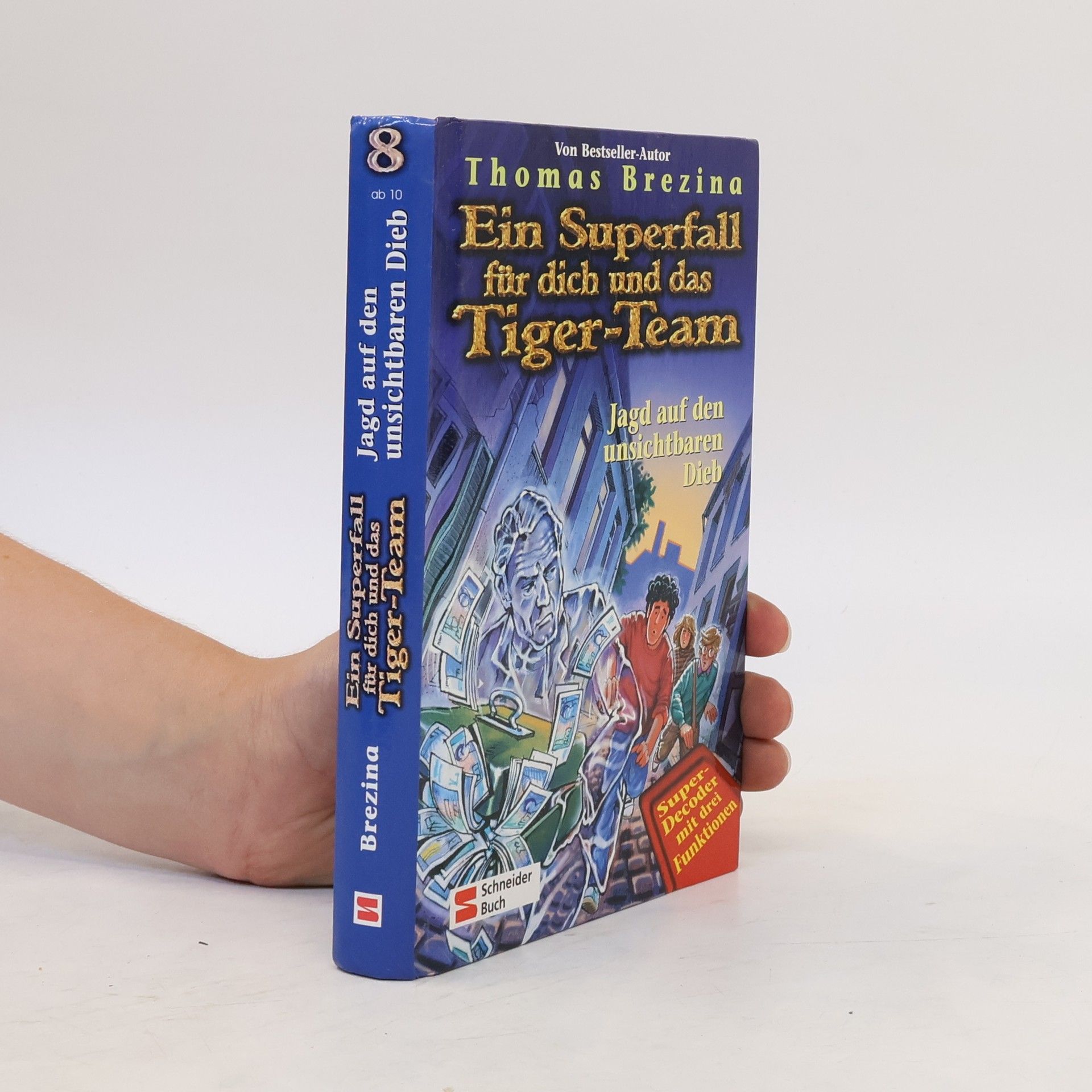 Thomas C. Brezina Tiger-Team Superfall, Band 08. Jagd auf den unsichtbaren Dieb