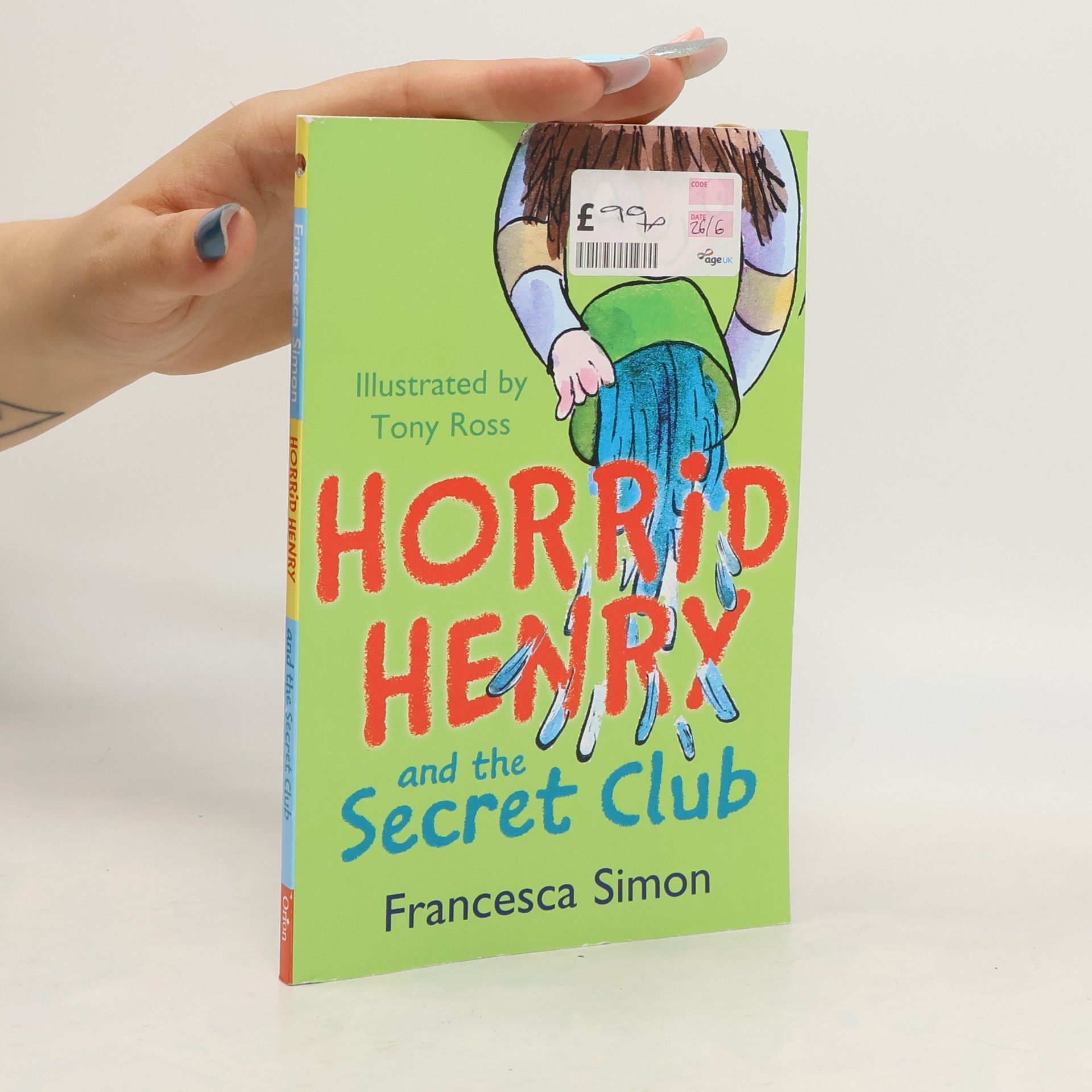 Francesca Simon Horrid Henry and the Secret Club