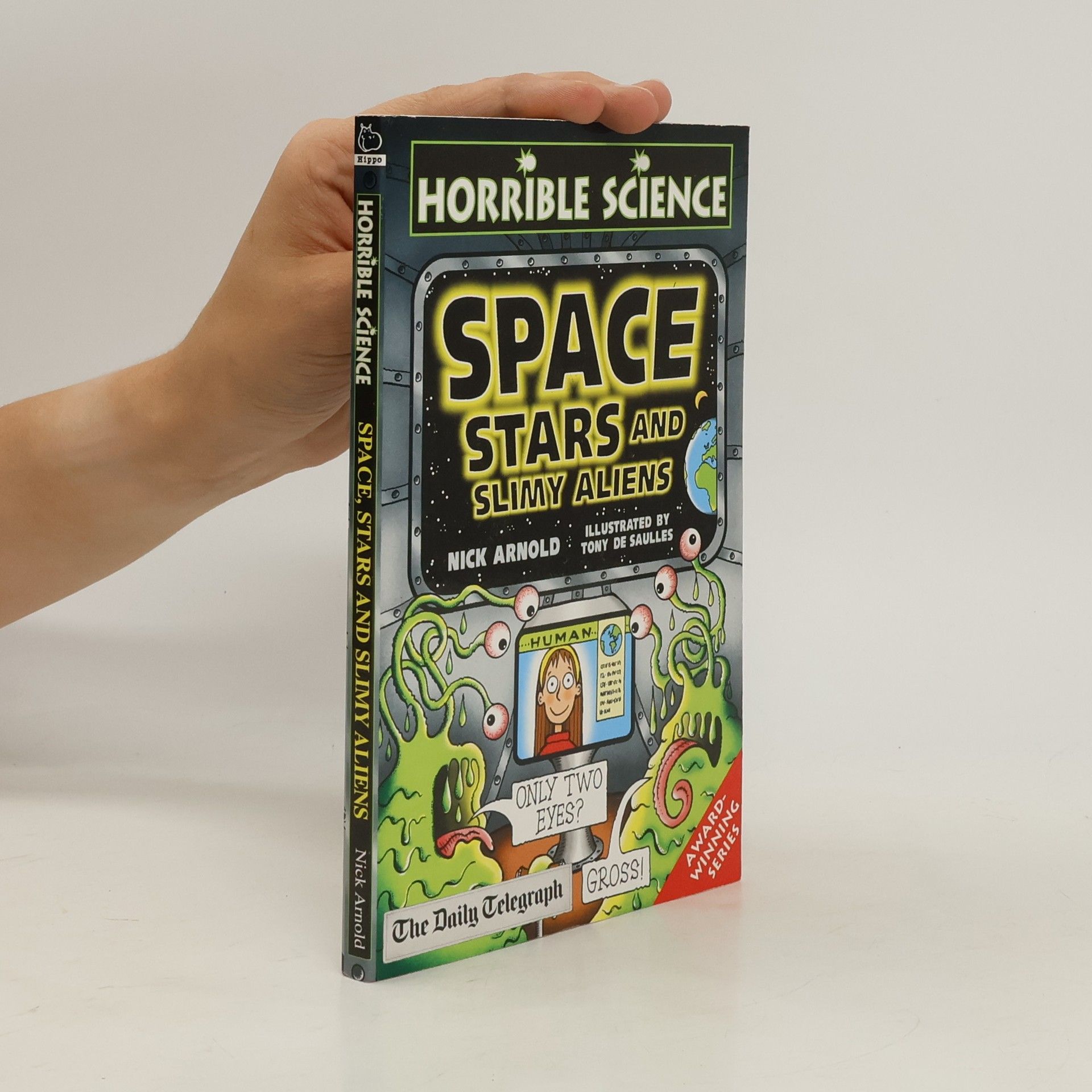 Nick Arnold Horrible Science. Space Stars and Slimy Aliens
