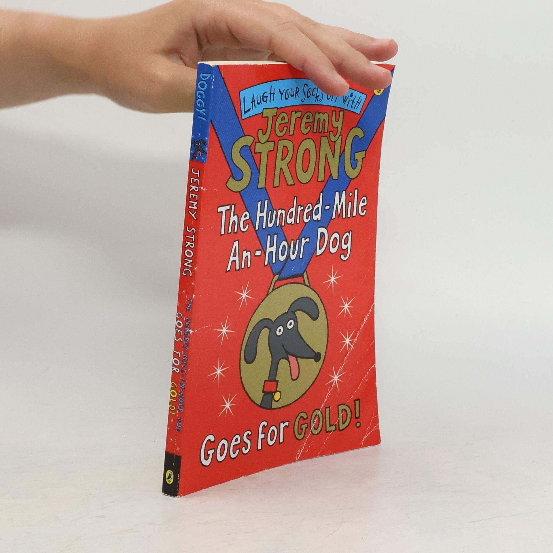 Jeremy Strong The Hundred-Mile-an-Hour Dog Goes for Gold!