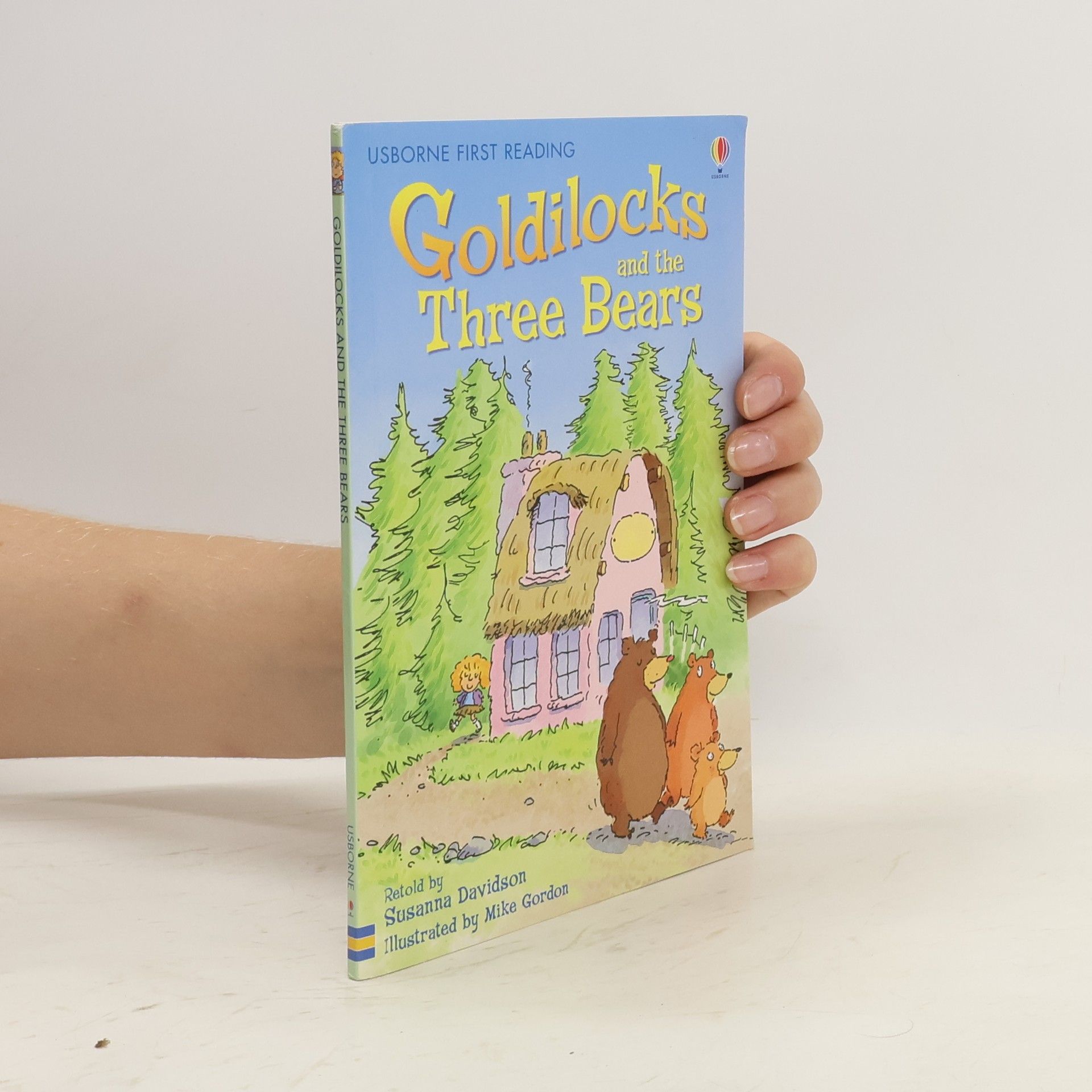 Susanna Davidson Goldilocks and the Three Bears