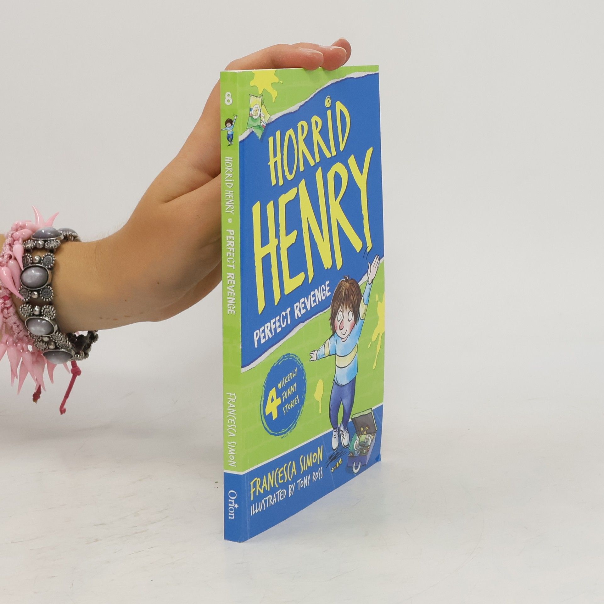 Francesca Simon Horrid Henry. Perfect Revenge