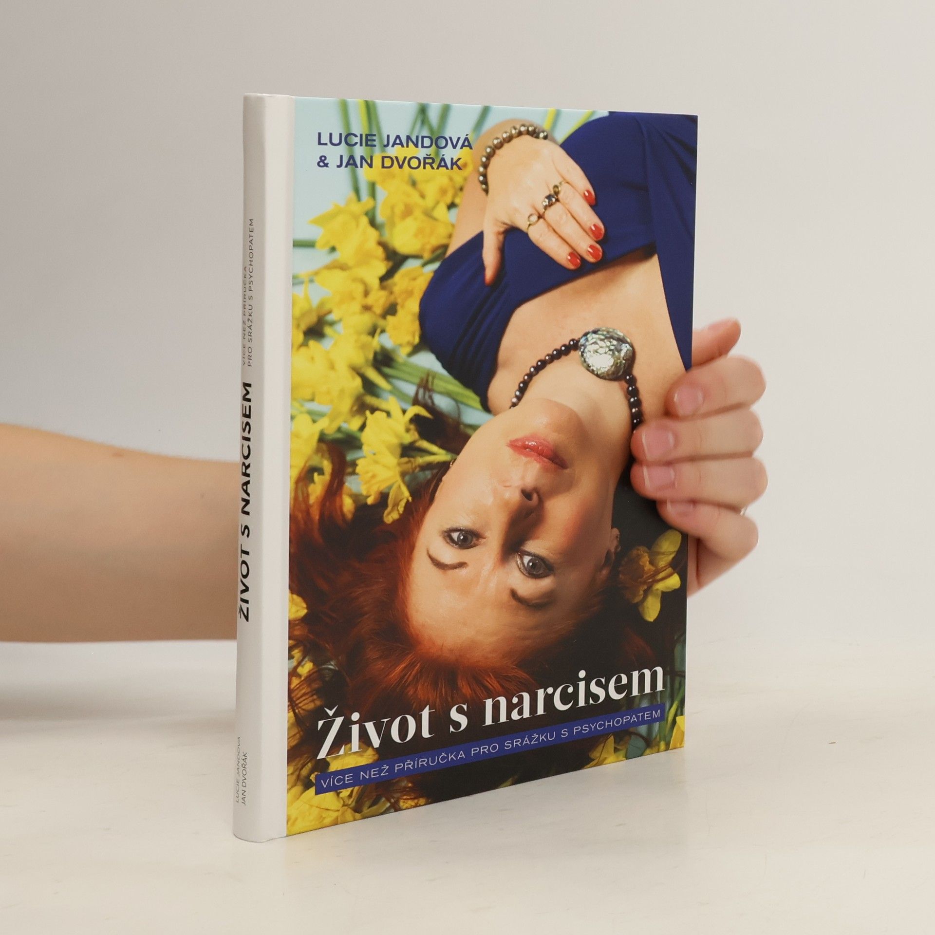 Lucie Jandová Život s narcisem