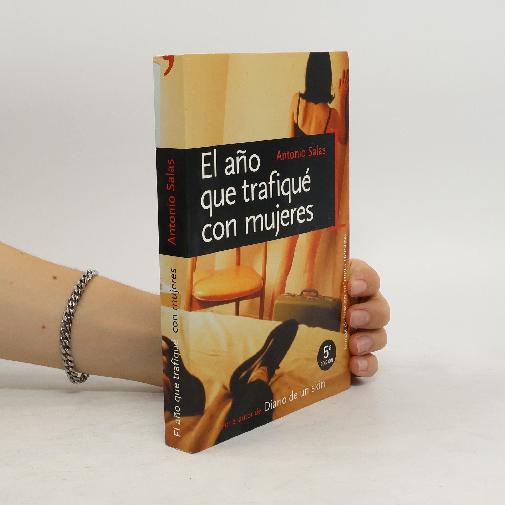 Antonio Salas El año que trafiqué con mujeres
