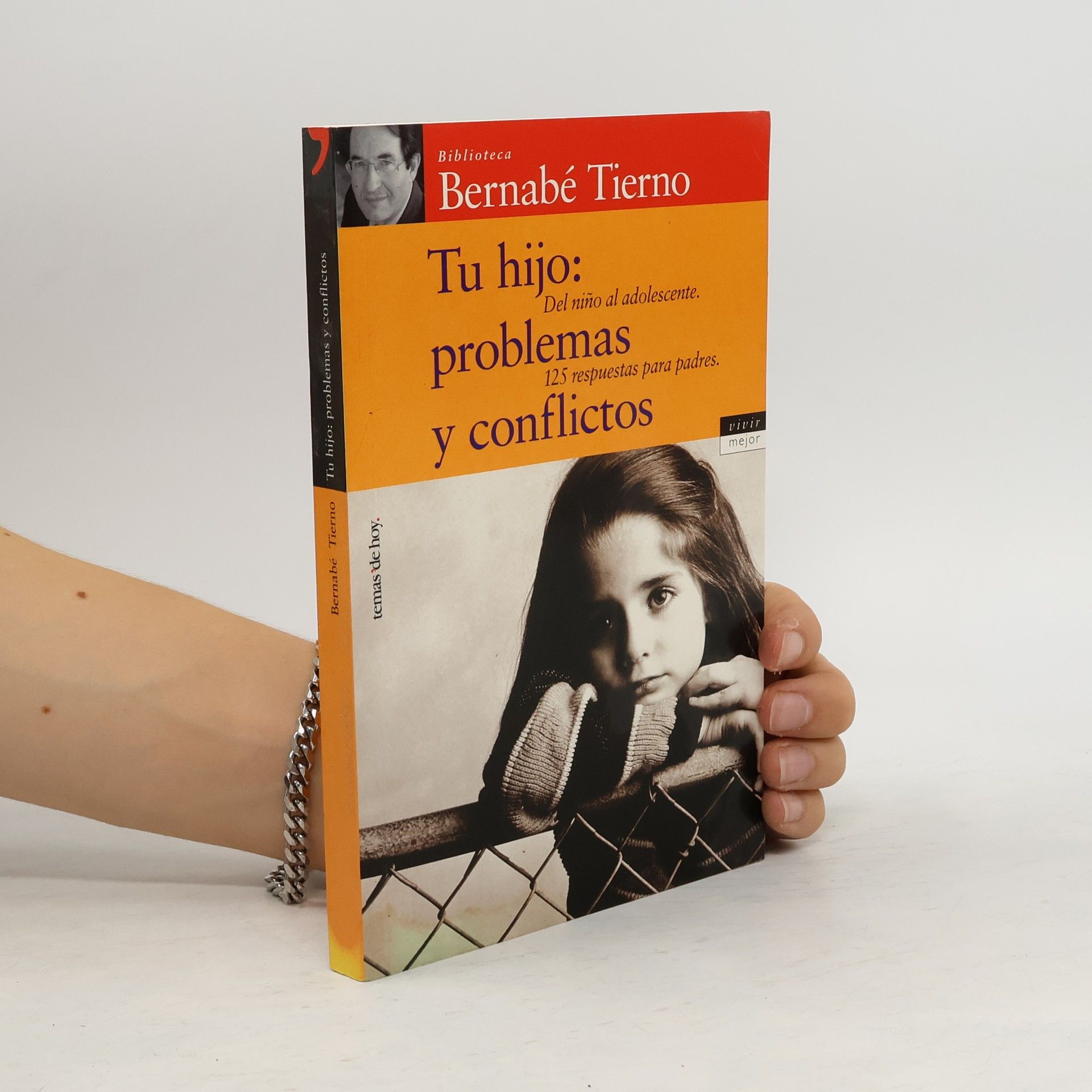 Bernabé Tierno Jiménez Tu hijo, problemas y conflictos