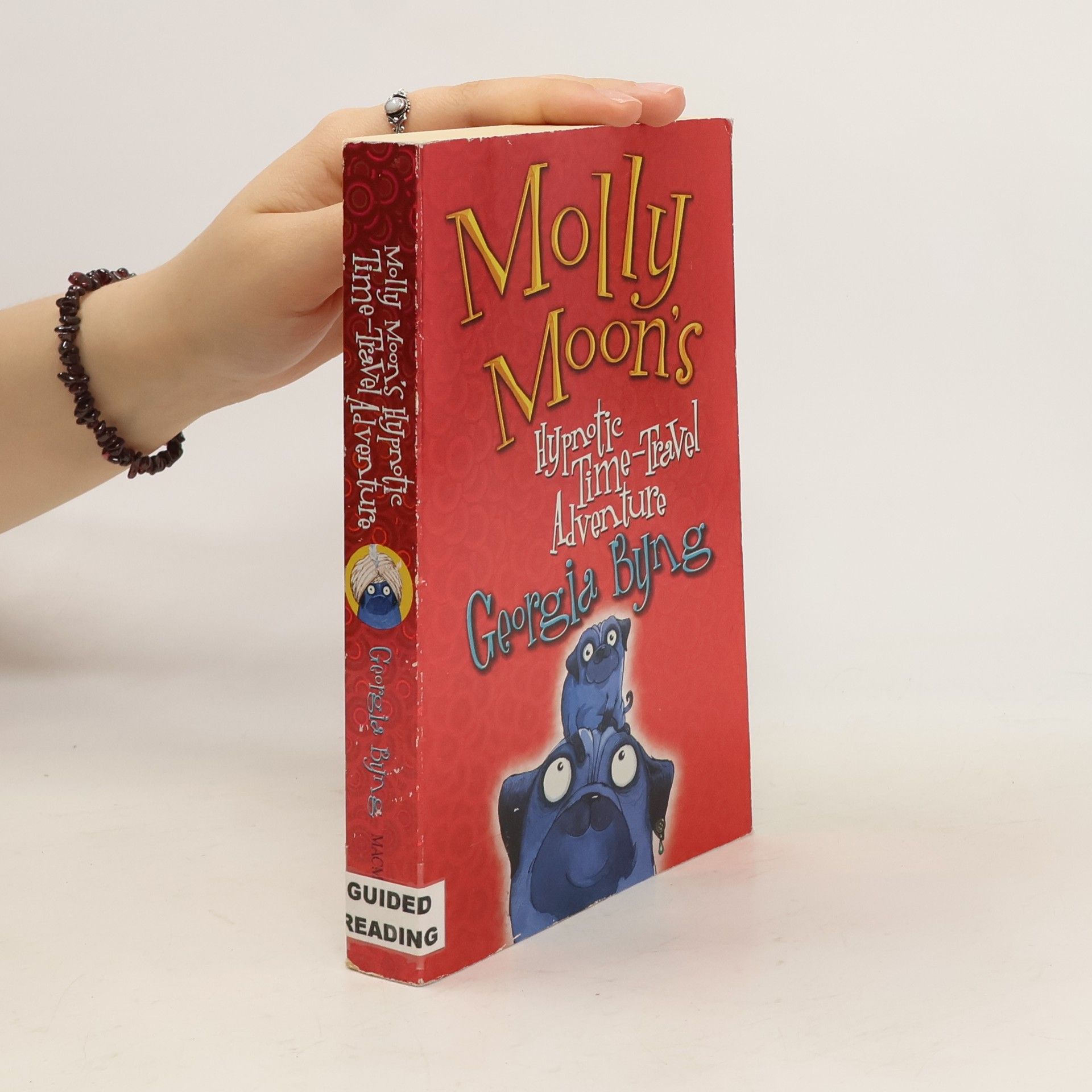 Georgia Byng Molly Moon's Hypnotic Time-Travel Adventure