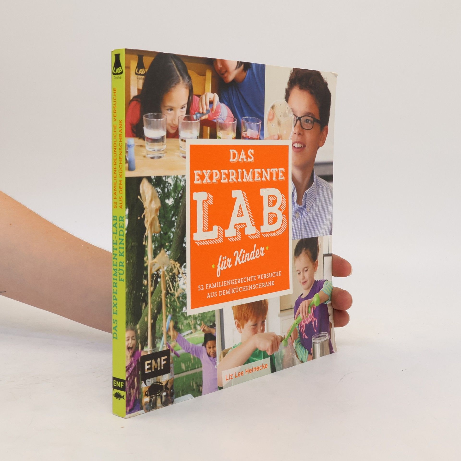 Liz Lee Heinecke Das Experimente-Lab für Kinder