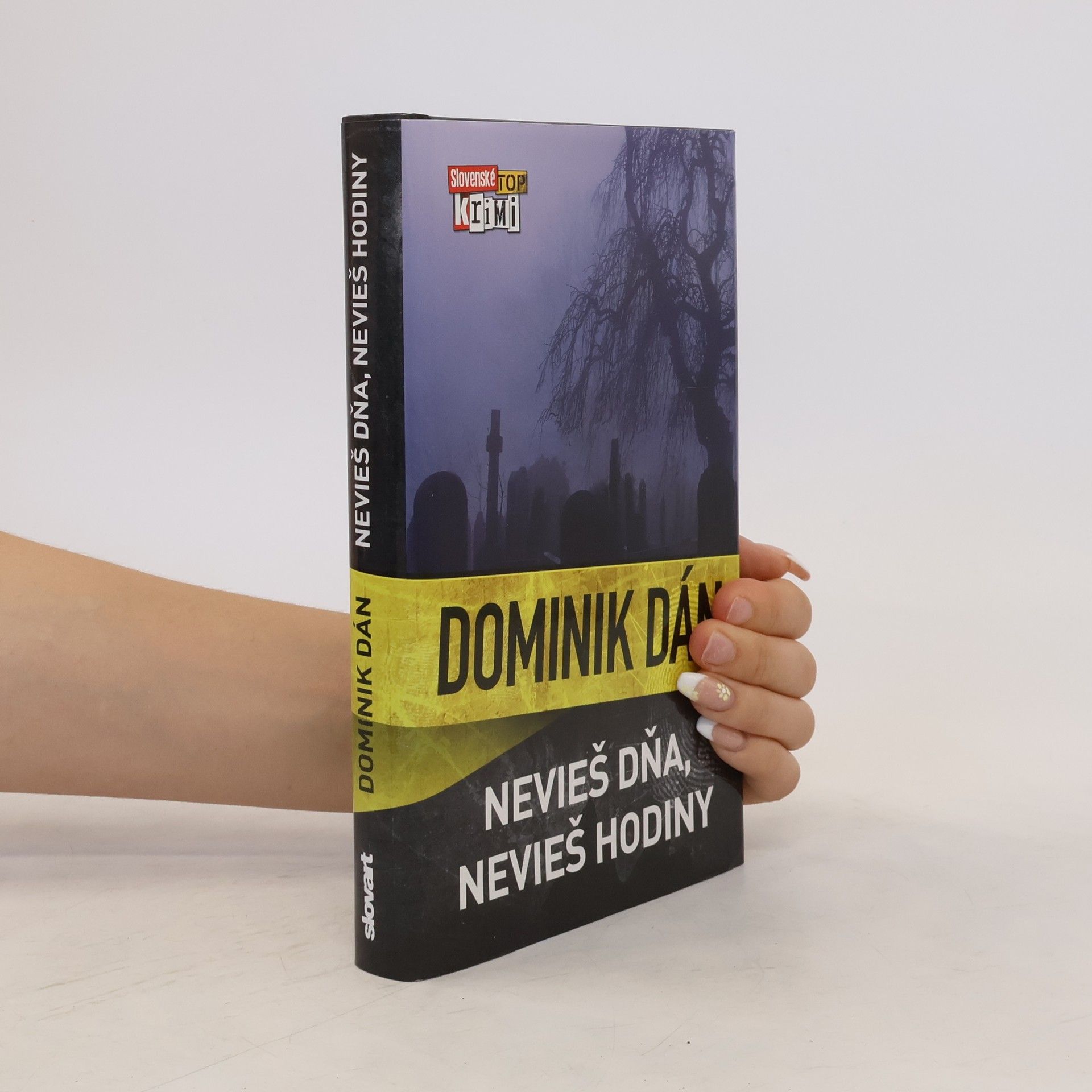 Dominik Dán Nevieš dňa, nevieš hodiny