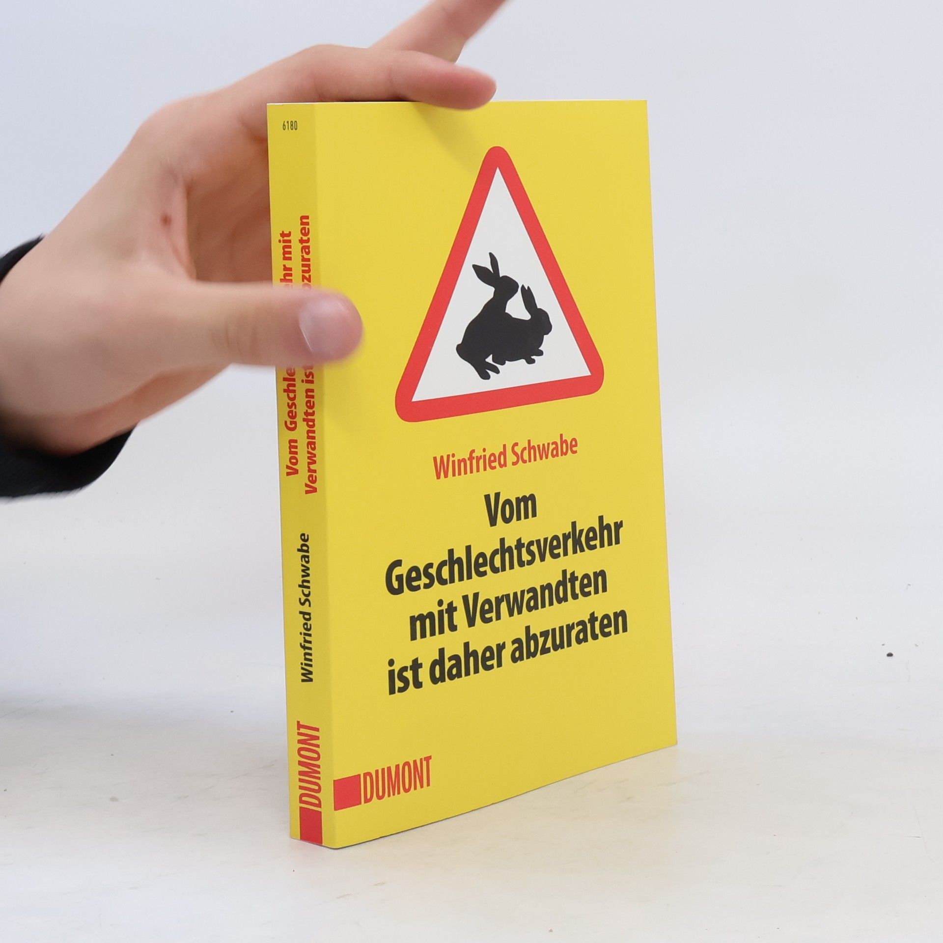 Winfried Schwabe Vom Geschlechtsverkehr mit Verwandten ist daher abzuraten