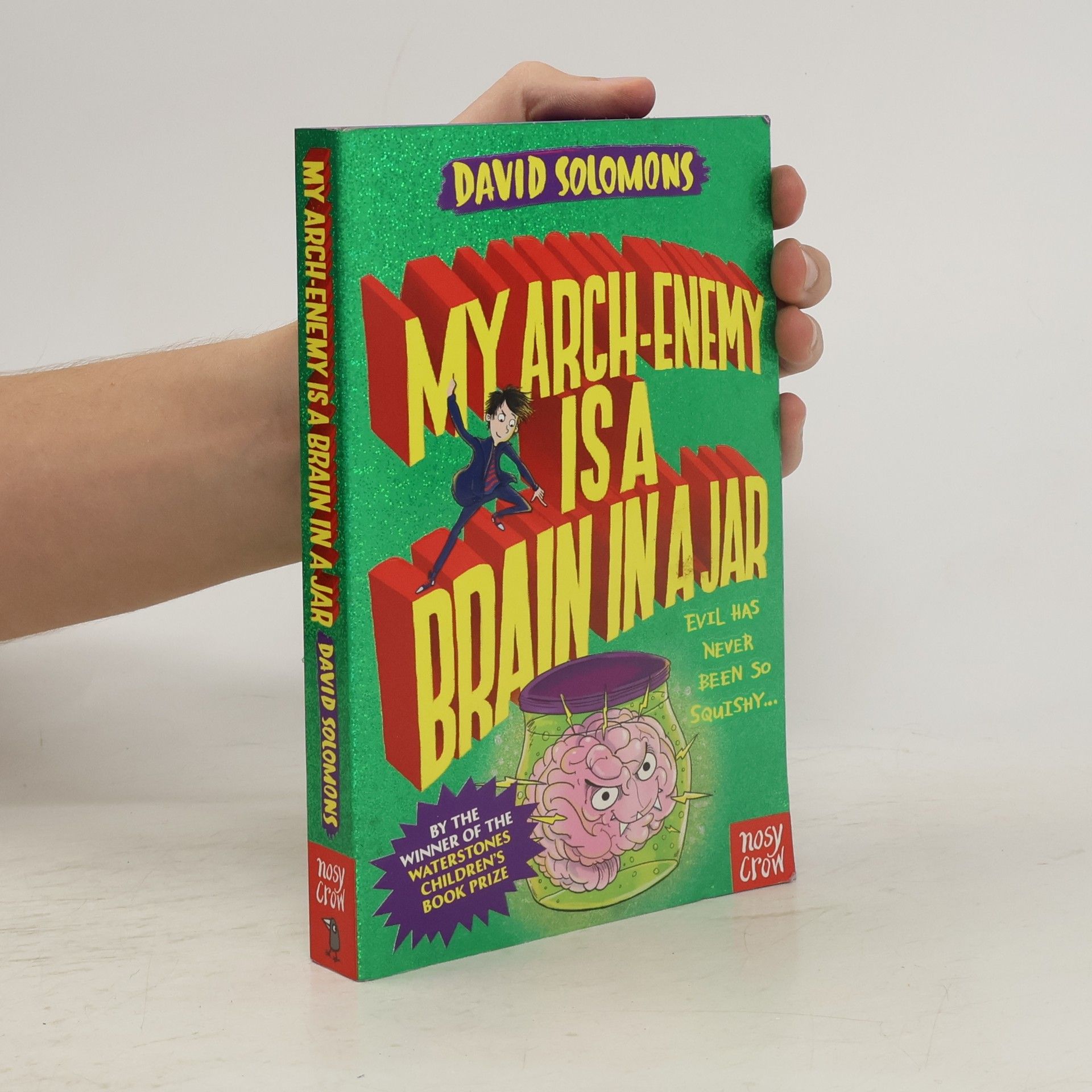 David Solomons My Arch-Enemy Is a Brain In a Jar