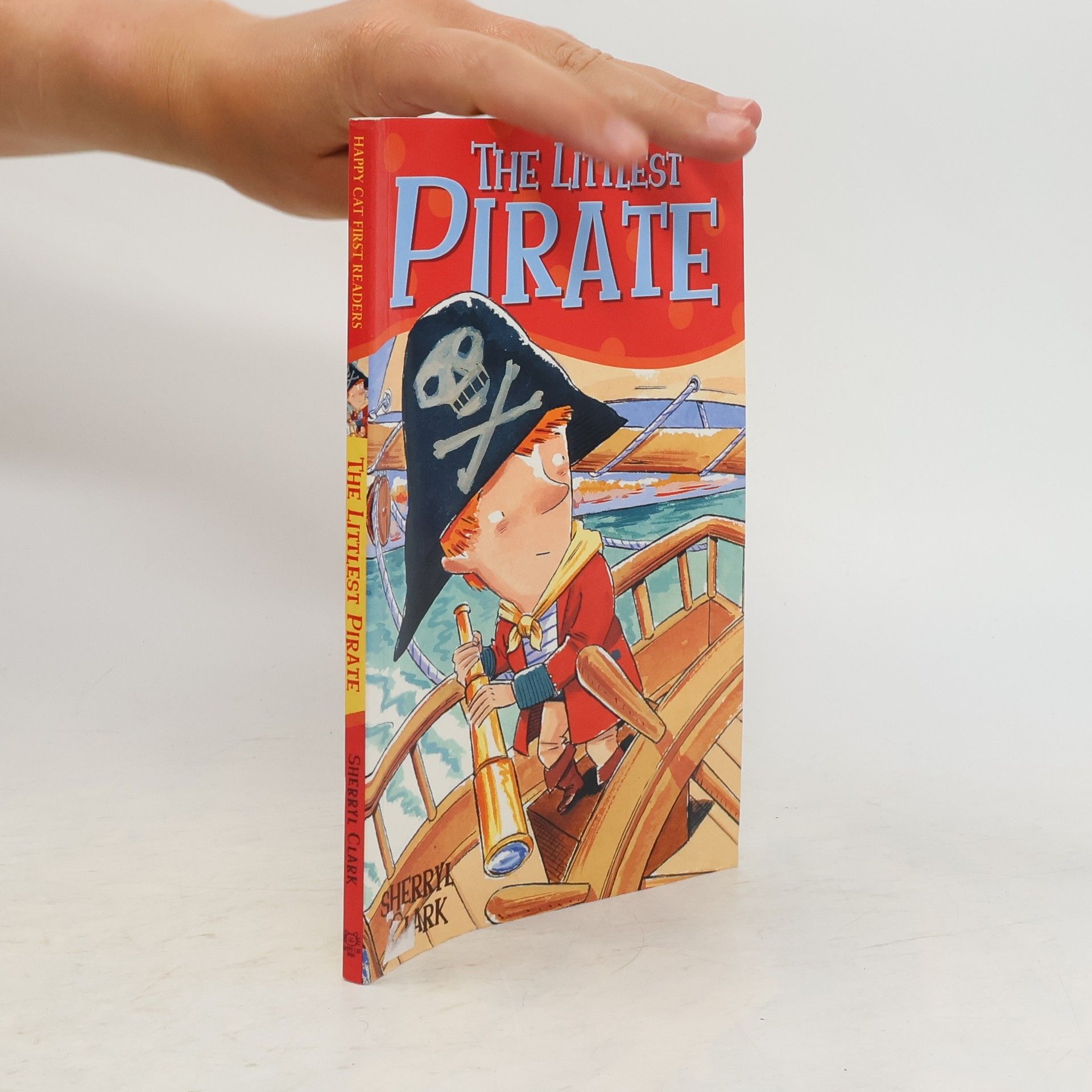 Sherryl Clark The Littlest Pirate