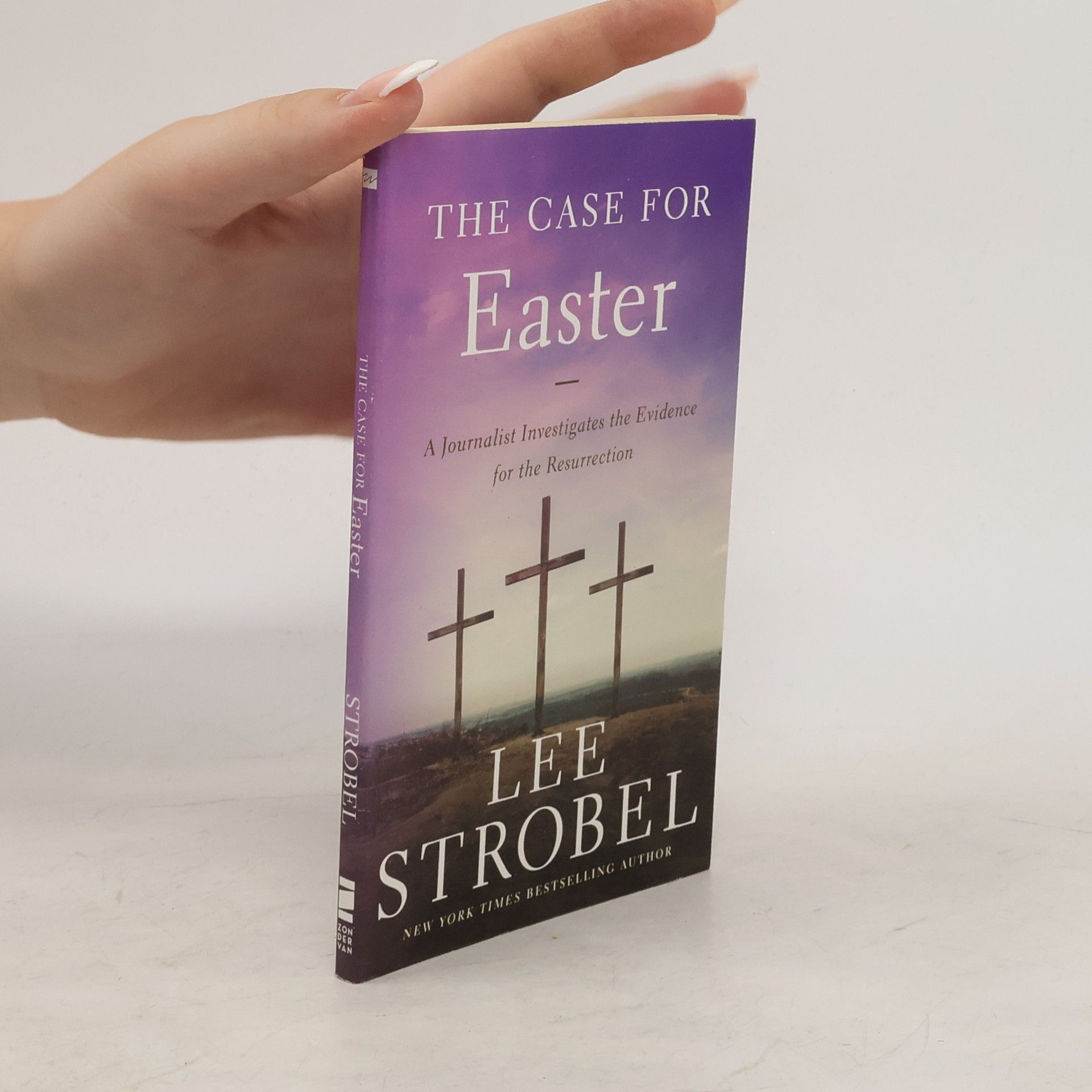Lee Strobel The Case for Easter