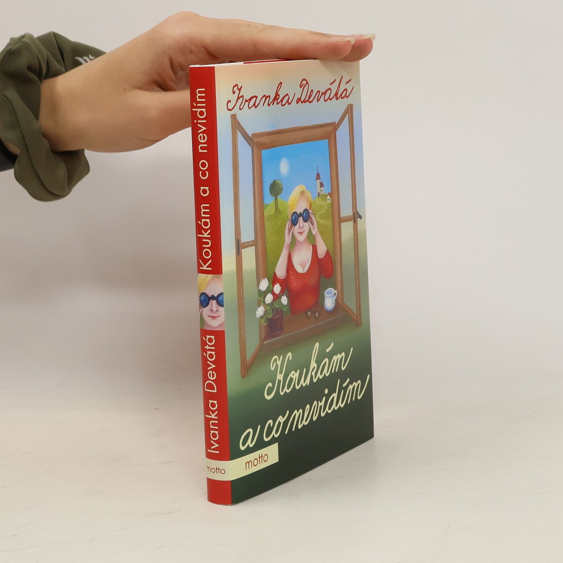 Ivanka Devátá Koukám a co nevidím