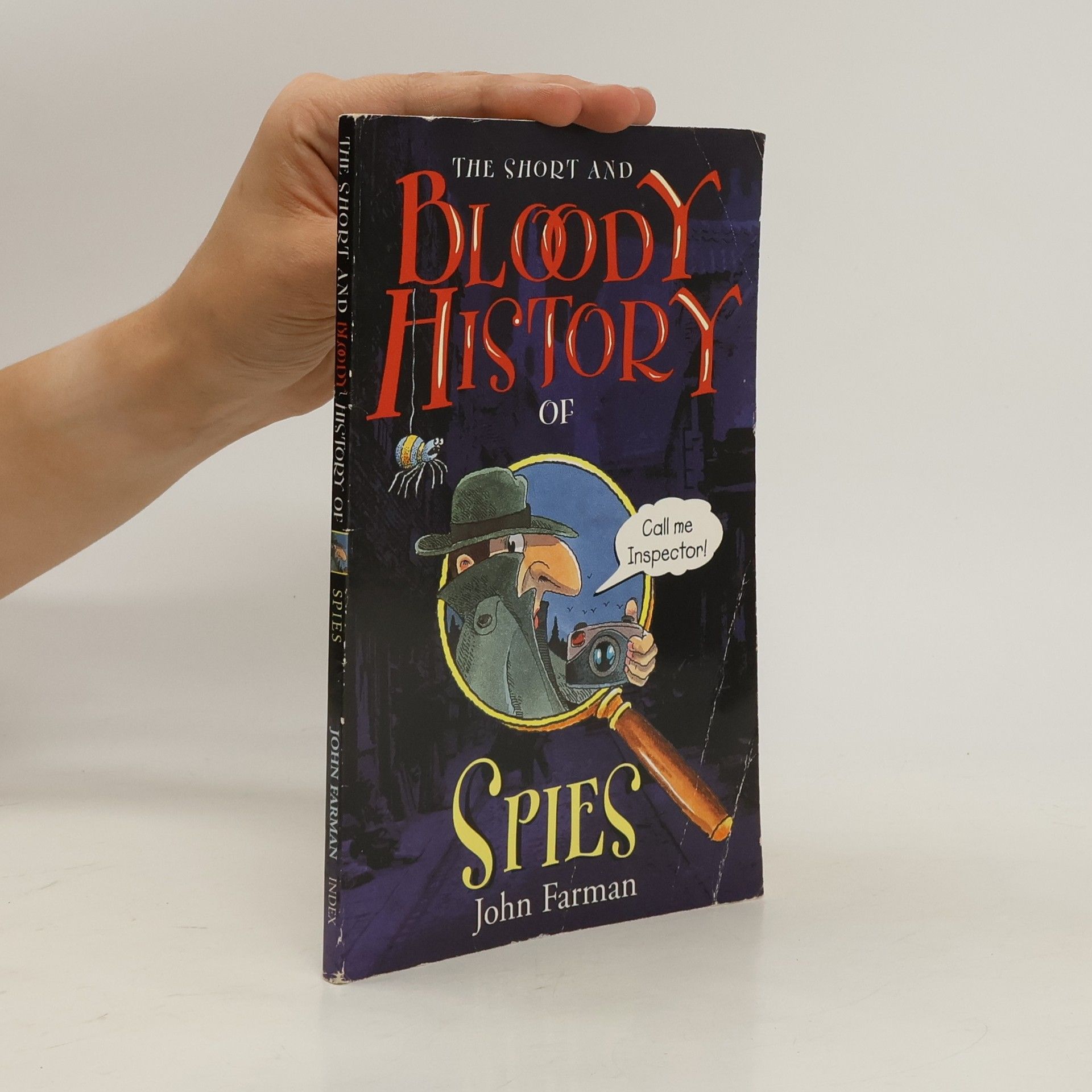 John Farman A Short and Bloody History of Spies
