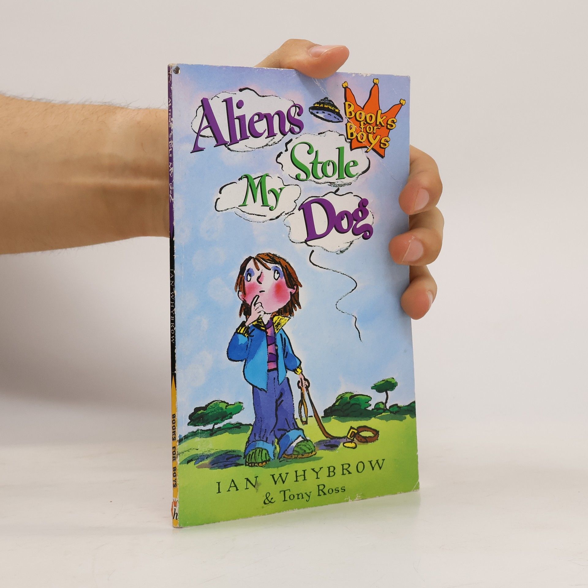 Ian Whybrow Aliens Stole My Dog