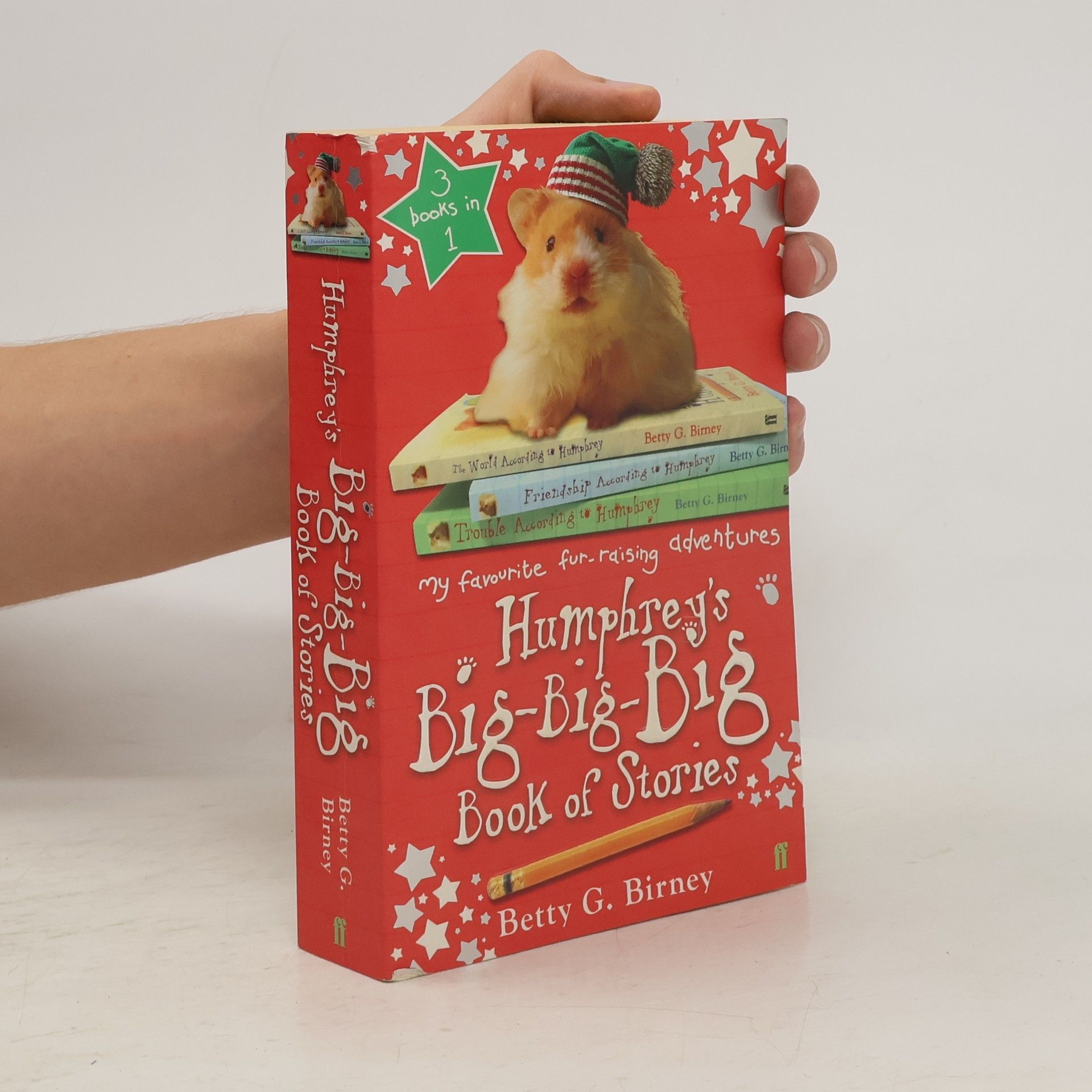 Betty G. Birney Humphrey's Big-Big-Big Book of Stories
