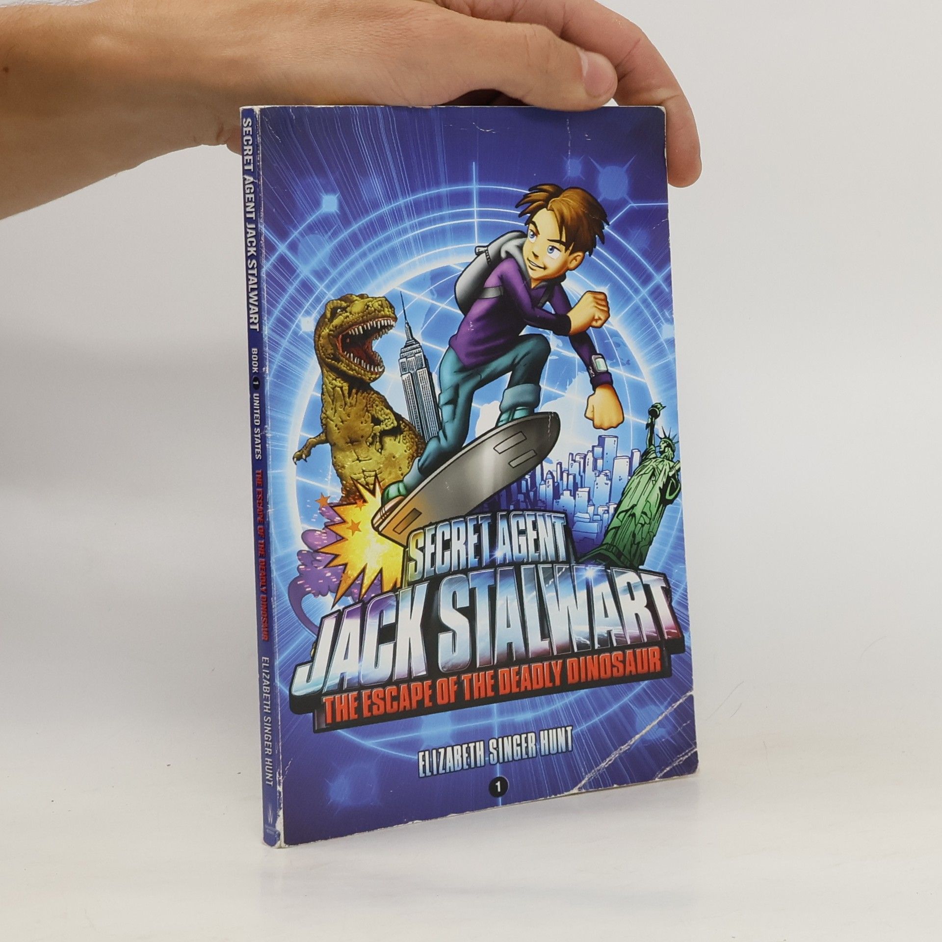 Elizabeth Singer Hunt Secret Agent Jack Stalwart 1. The Escape of the Deadly Dinosaur