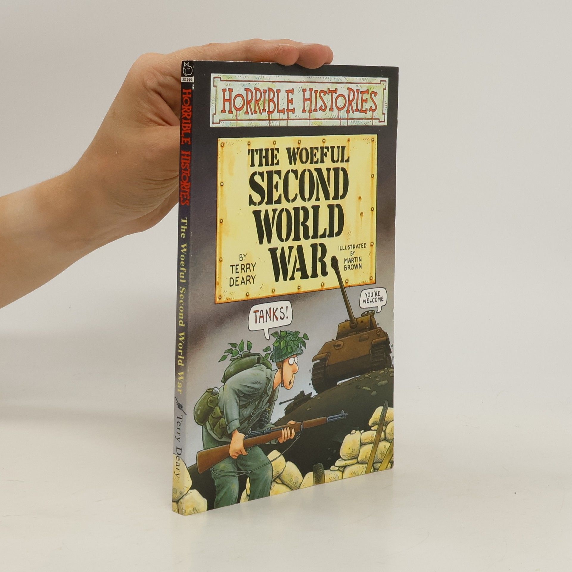 Terry Deary The woeful Second World War