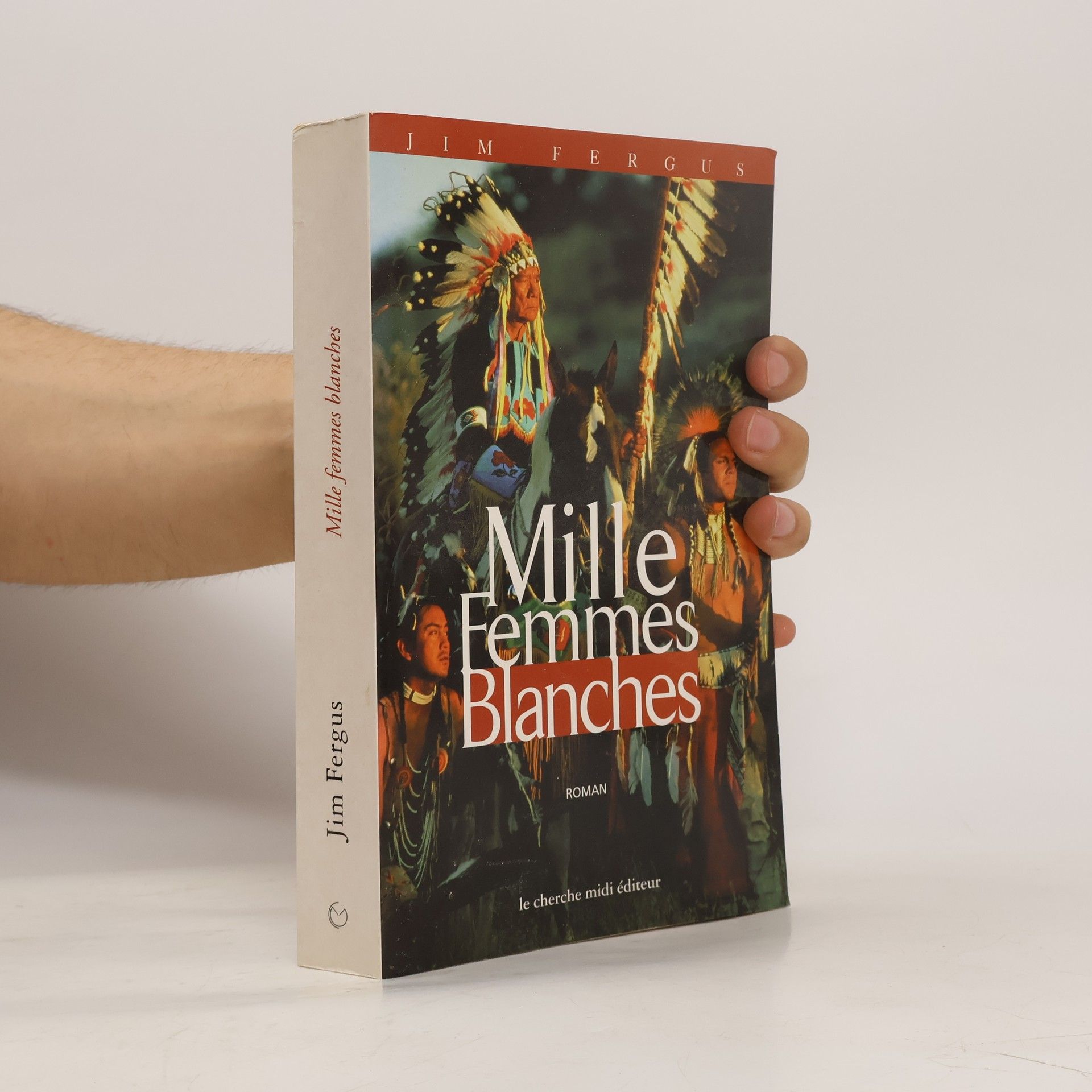 Jim Fergus Mille Femmes blanches