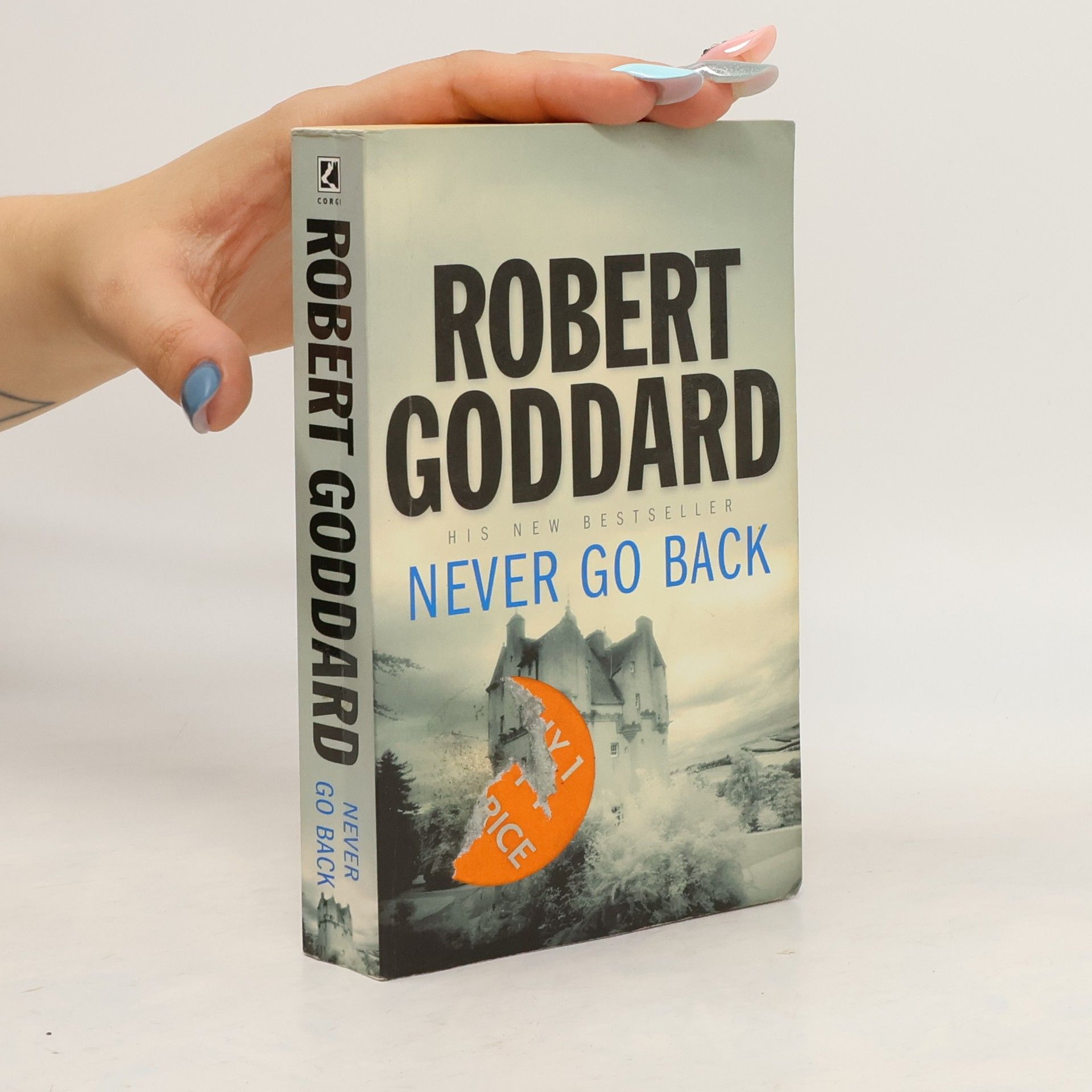 Robert Goddard Never Go Back