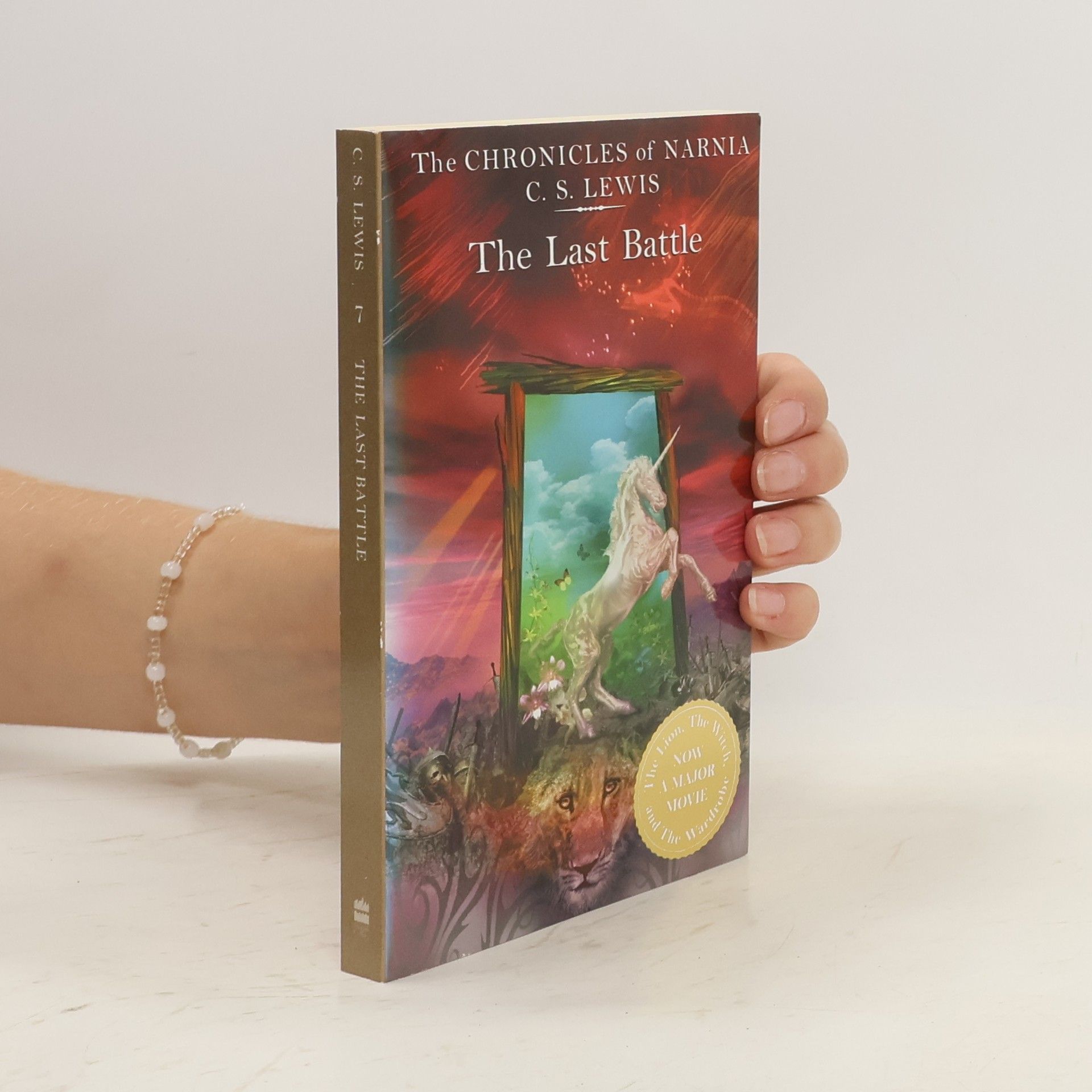 C. S. Lewis The Chronicles of Narnia: The Last Battle