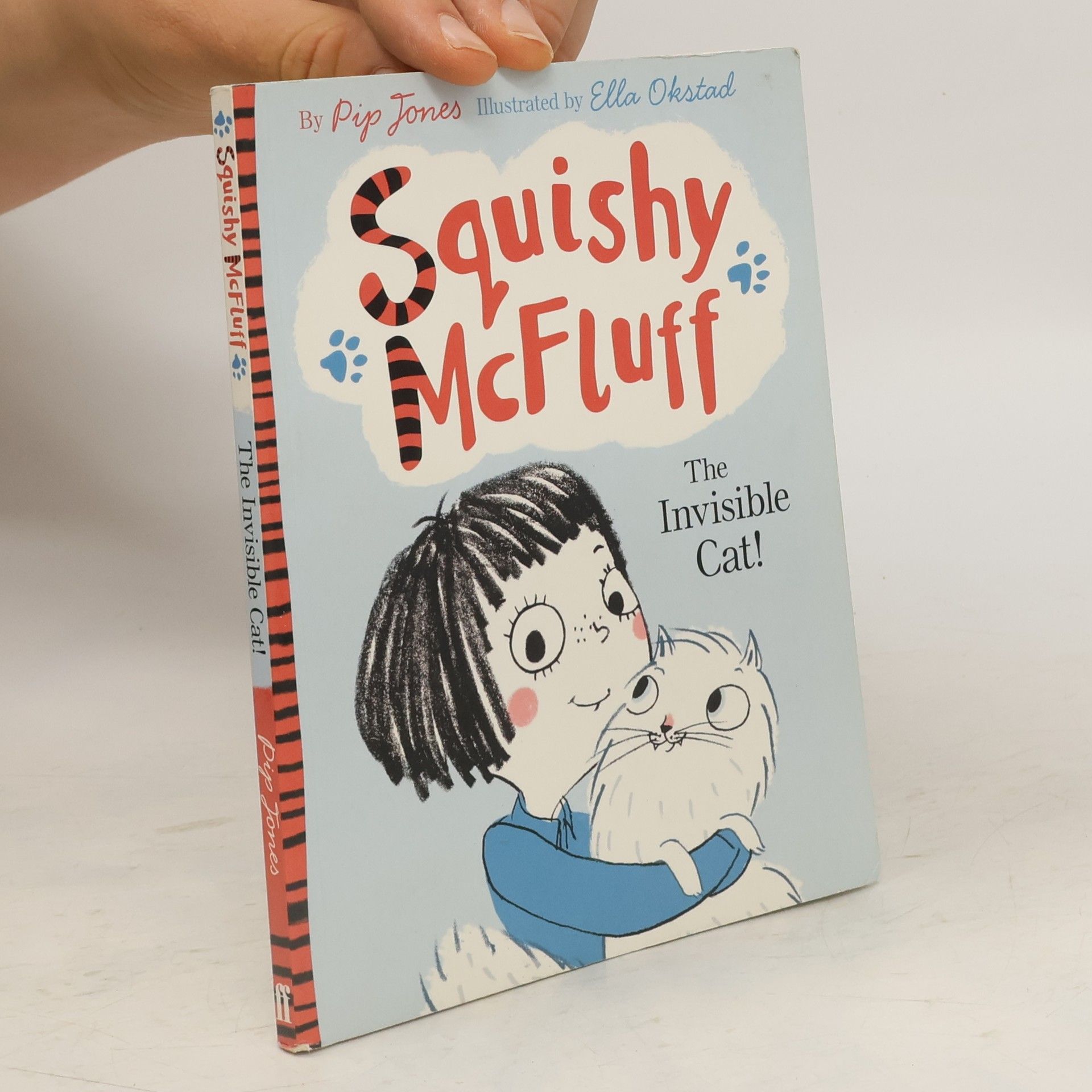 Pip Jones Squishy McFluff - The Invisible Cat!. Tiffi von Flausch - Ein Kuschelkätzchen für Mia, englische Ausgabe
