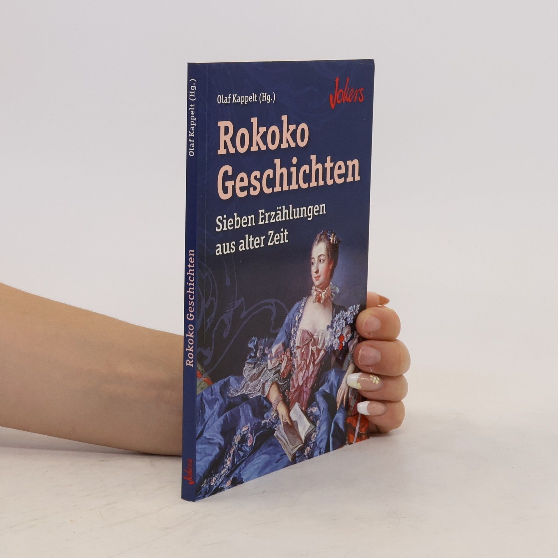 Olaf Kappelt Rokoko-Geschichten