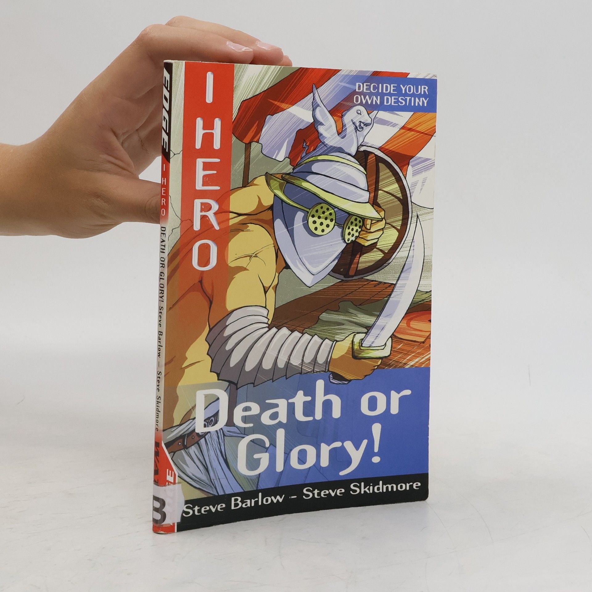 Steve Skidmore Edge I Hero. Death or Glory
