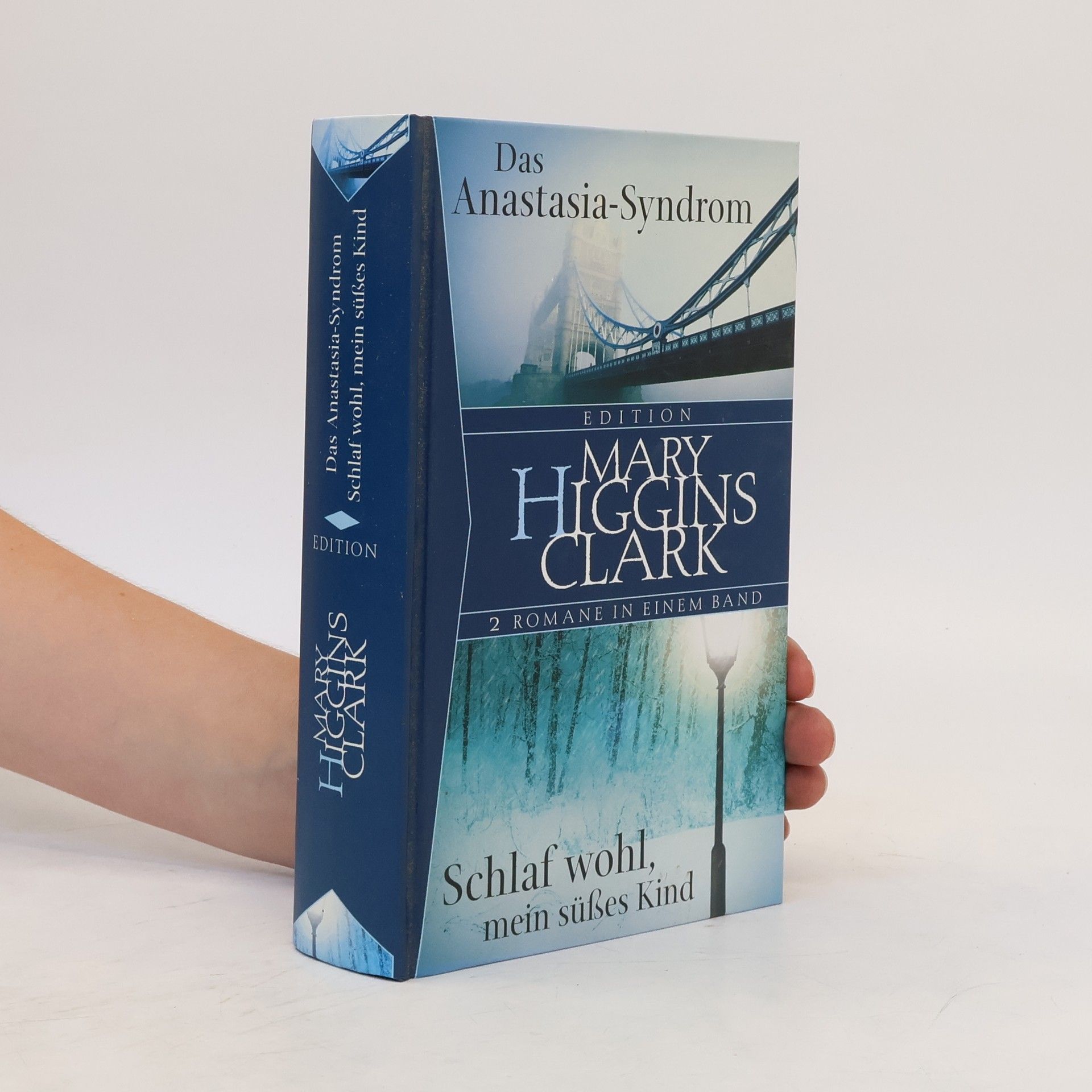 Mary Higgins Clark Das Anastasia-Syndrom. Schlaf wohl, mein süßes Kind