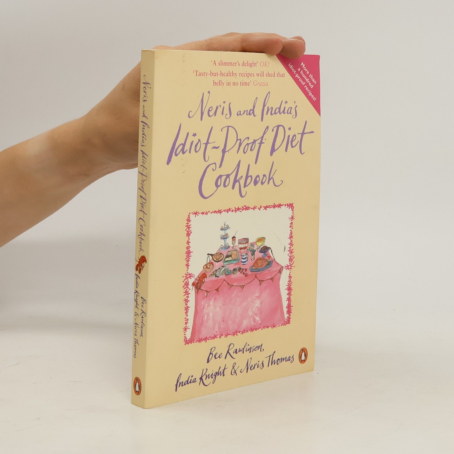 Bee Rawlinson Neris and India's Idiot-Proof Diet Cookbook