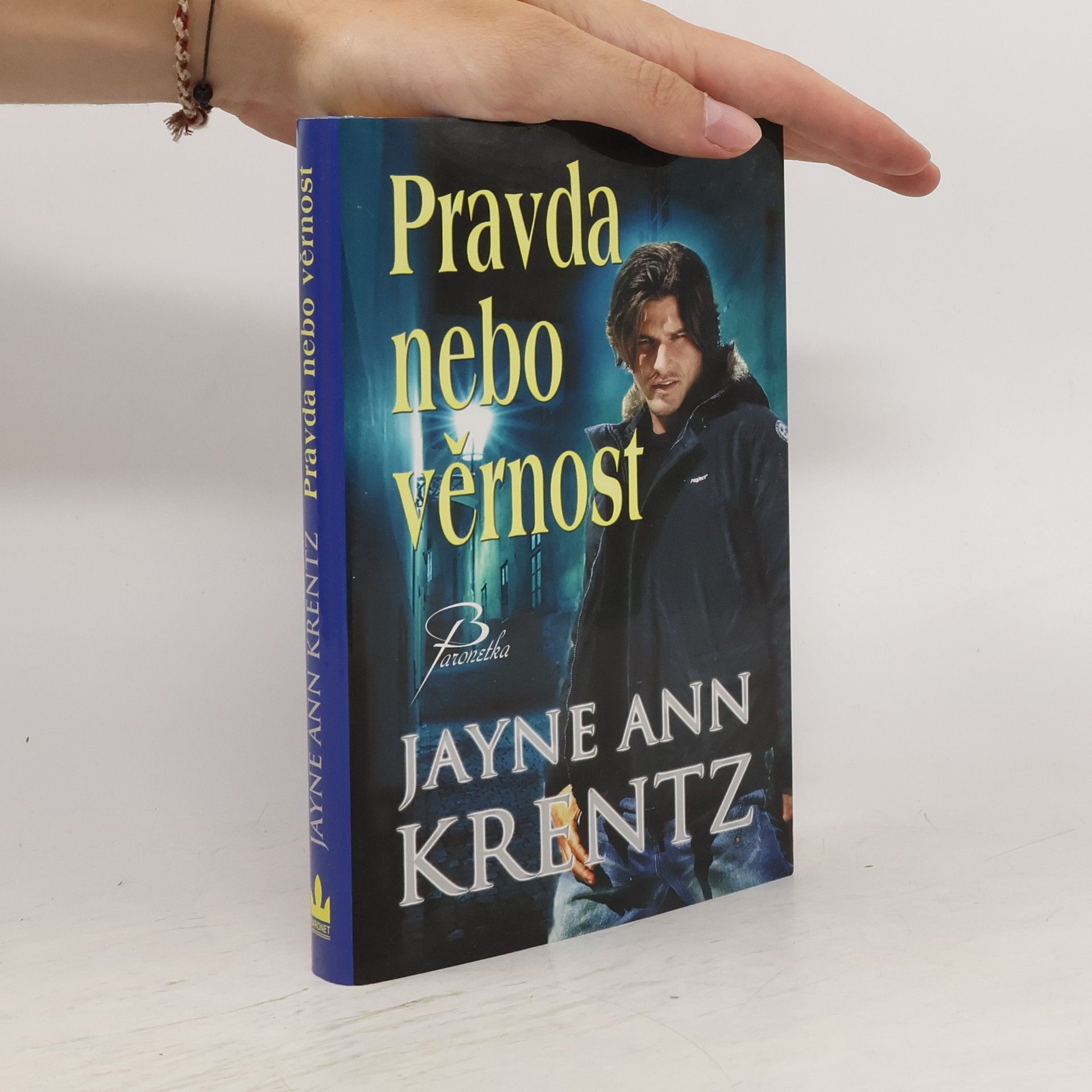 Jayne Ann Krentz Pravda nebo věrnost. druhá část trilogie Whispering springs