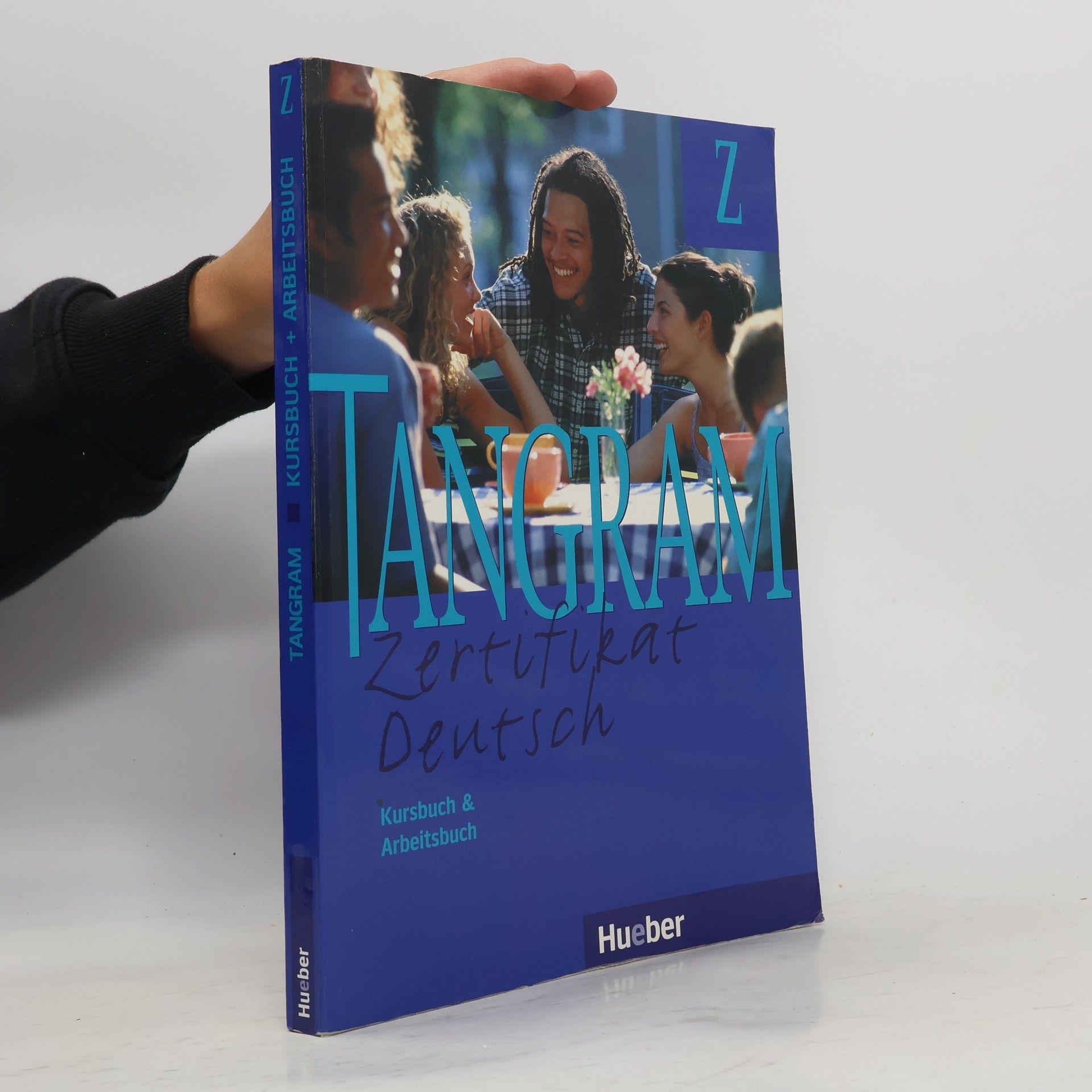 Rosa-Maria Dallapiazza Tangram : Zertifikat Deutsch. Kursbuch und Arbeitsbuch