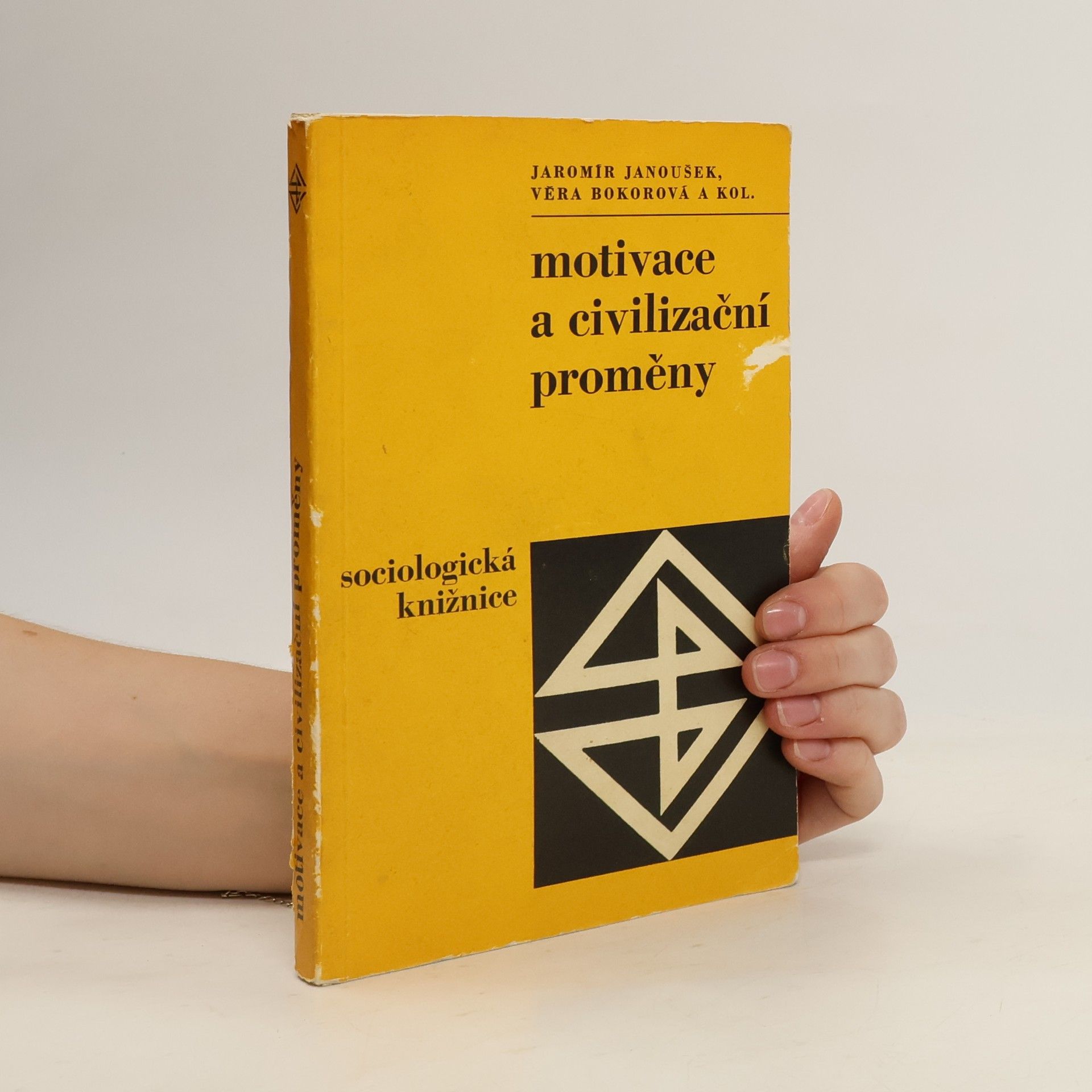 Jaromír Janoušek Motivace a civilizační proměny