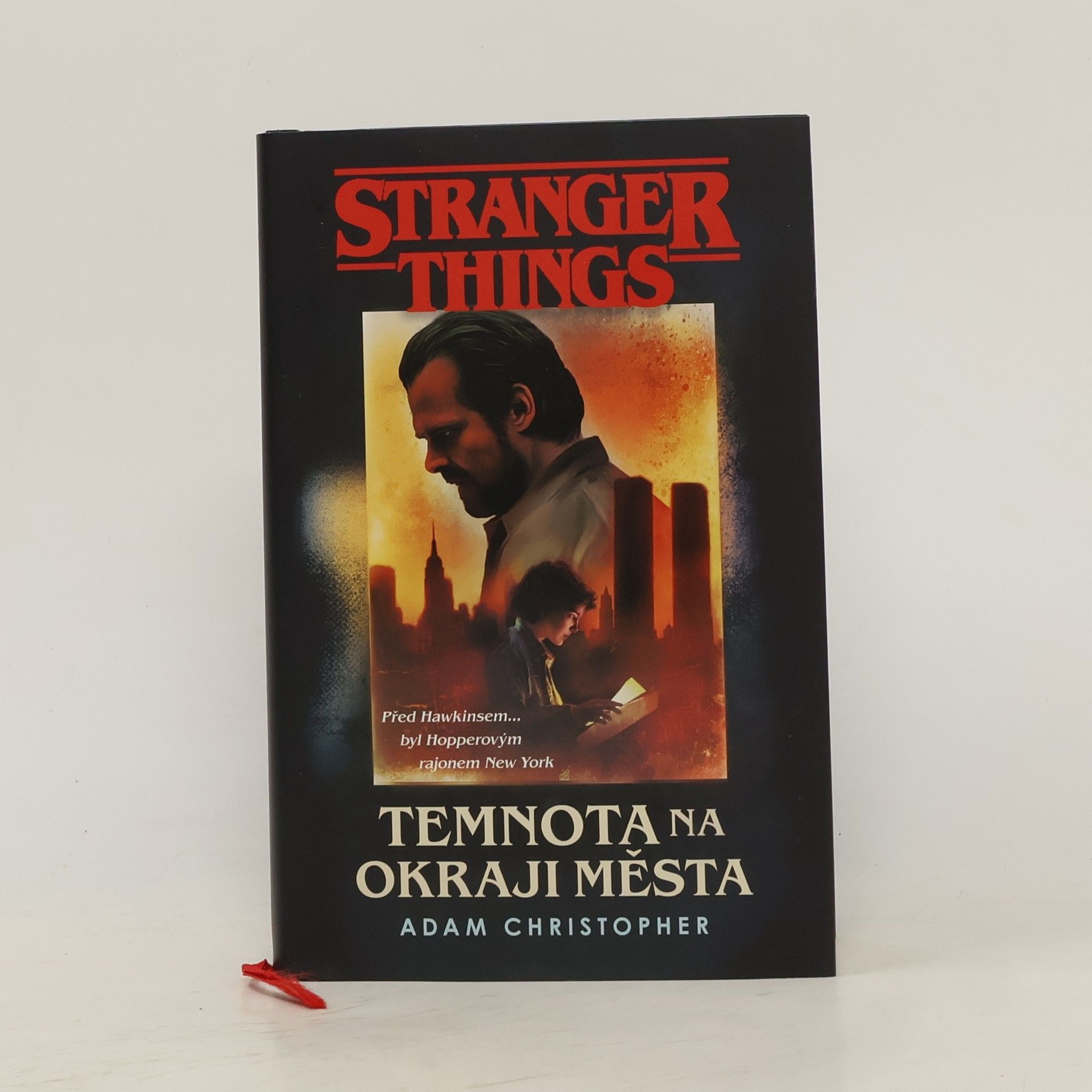 Adam Christopher Stranger Things. Temnota na okraji města