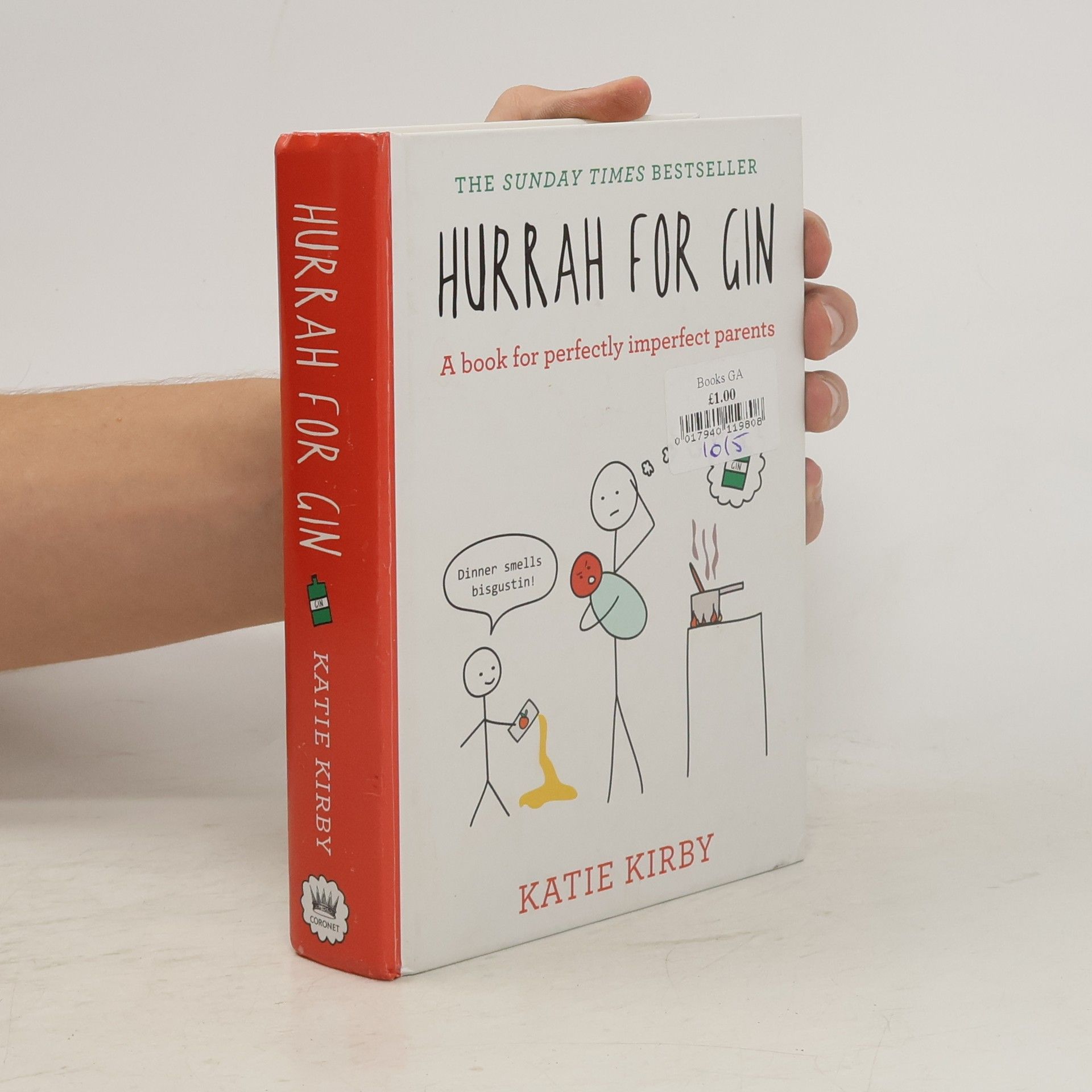 Katie Kirby Hurrah for gin : a book for perfectly imperfect parents