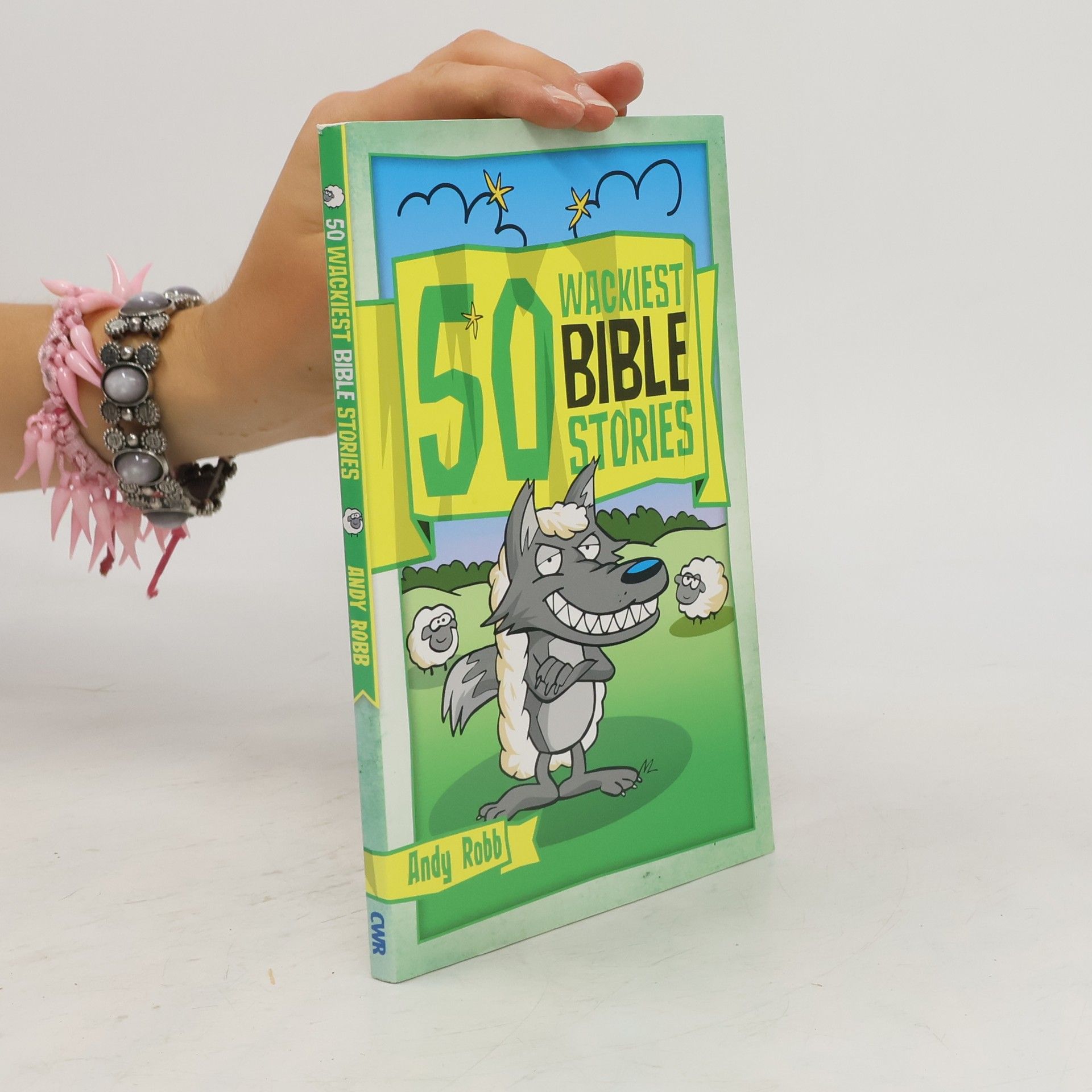 Andy Robb 50 Wackiest Bible Stories