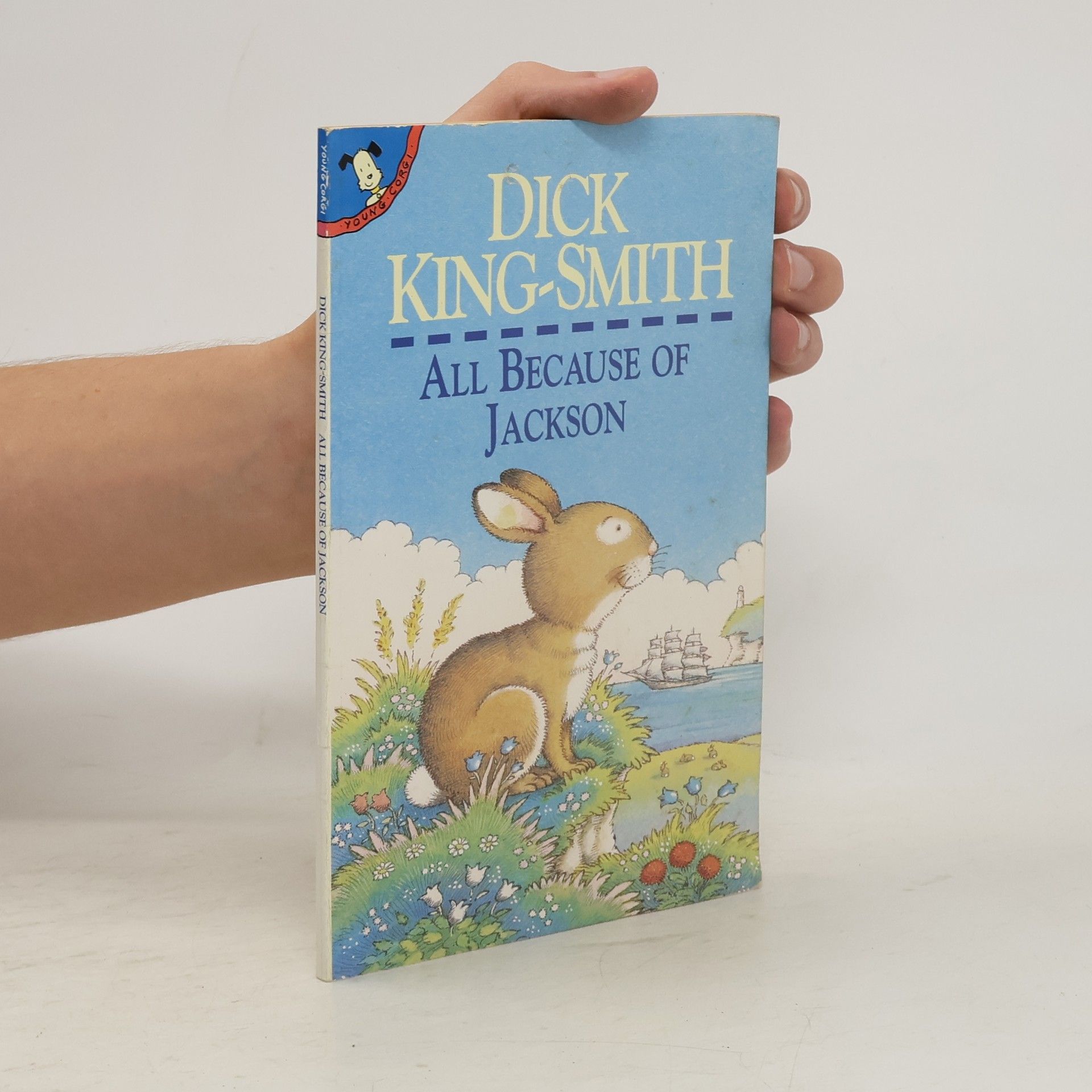 Dick King-Smith All Because of Jackson