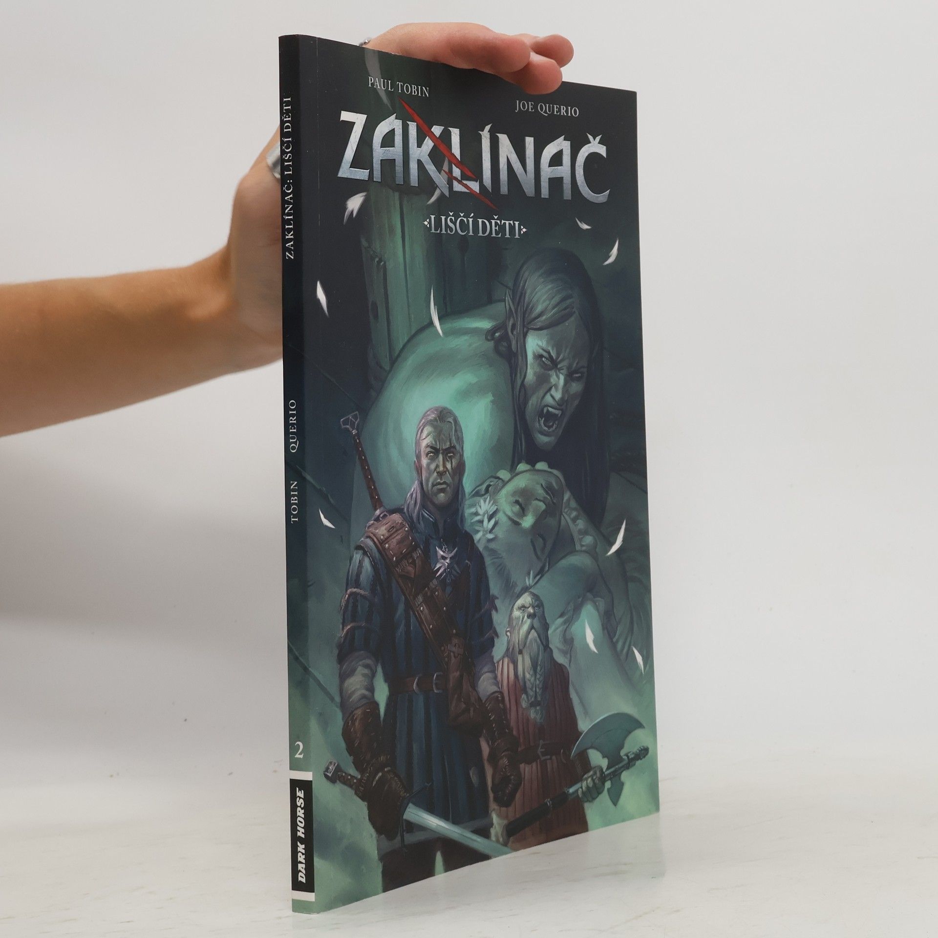Paul Tobin Zaklínač. Liščí děti 2