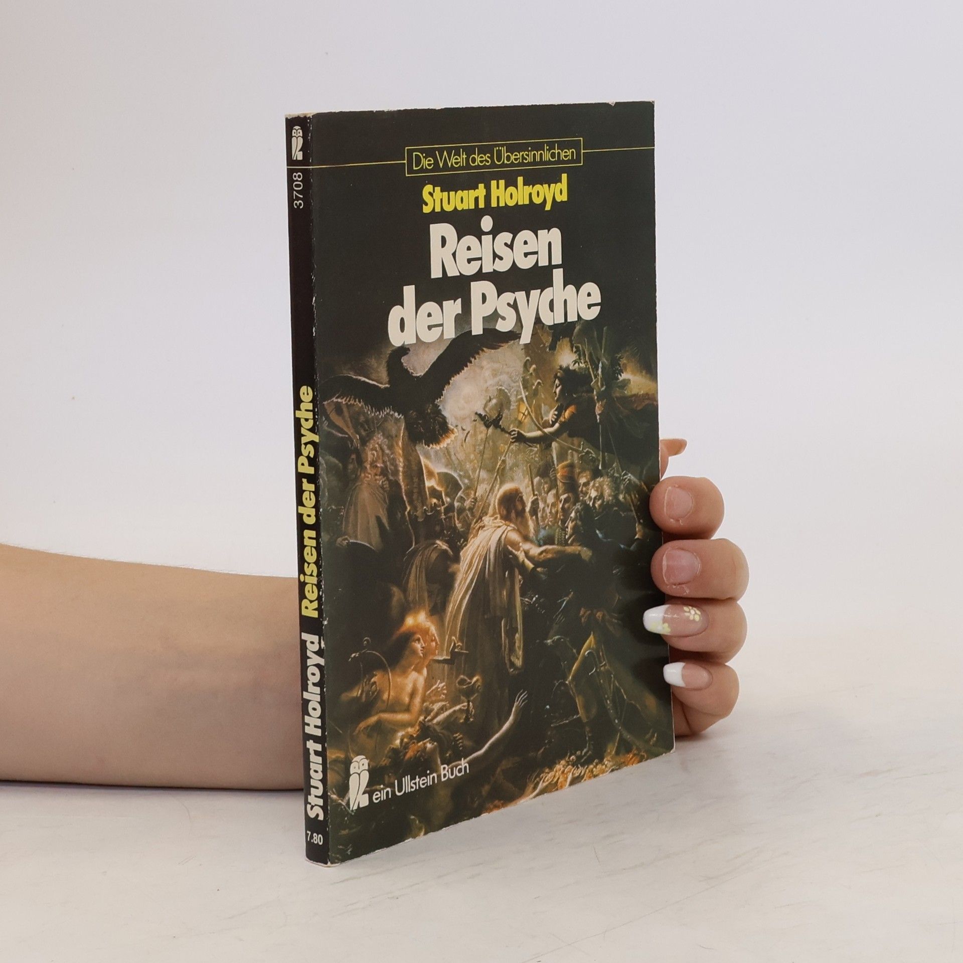Stuart Holroyd Reisen der Psyche