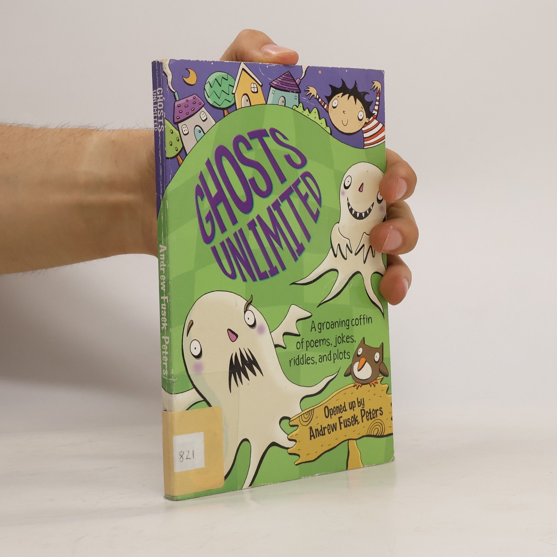 Andrew Fusek Peters Ghosts Unlimited